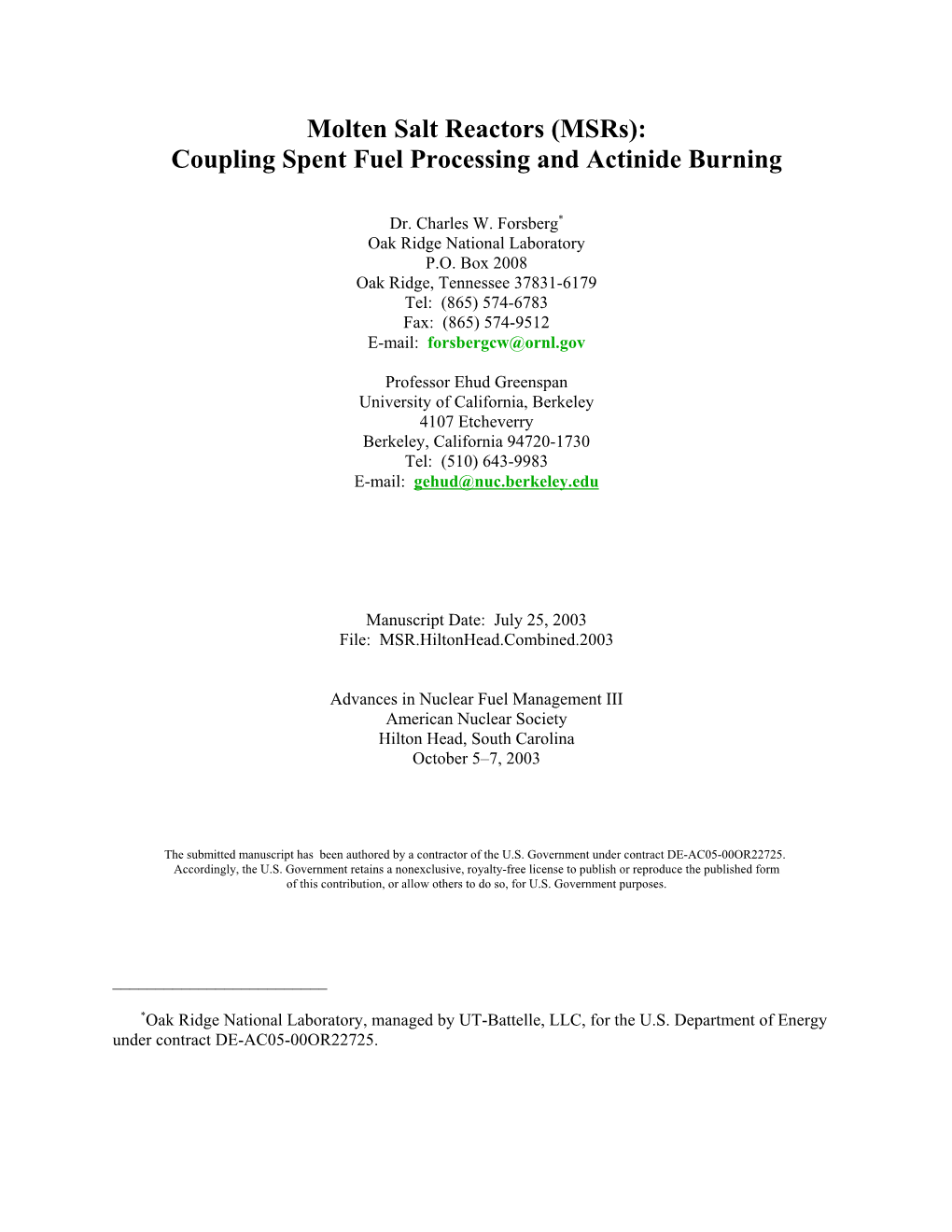 (Msrs): Coupling Spent Fuel Processing and Actinide Burning