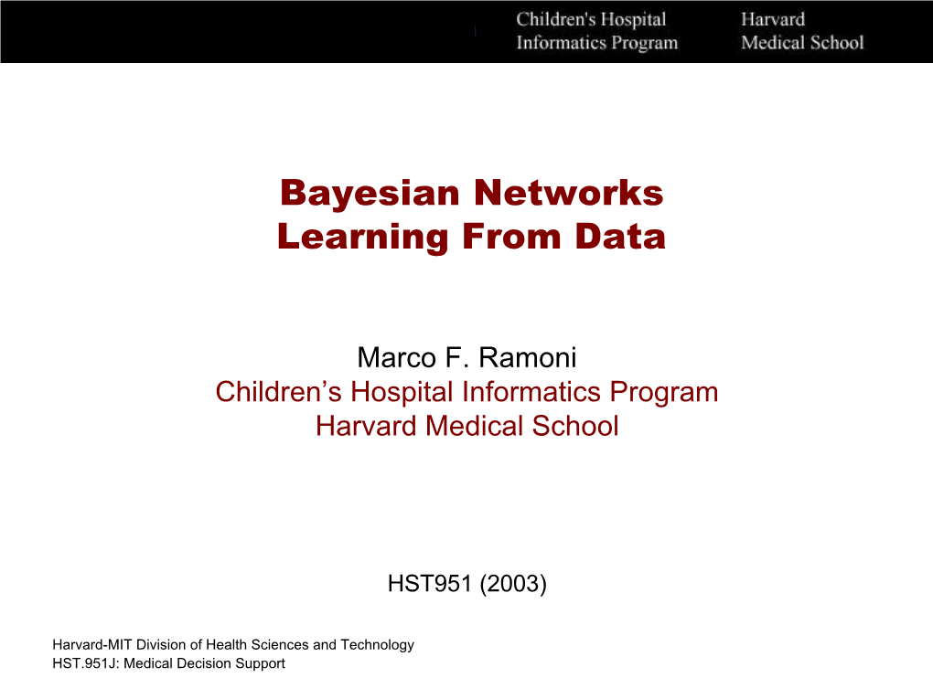 Bayesian Networks: Learning from Data