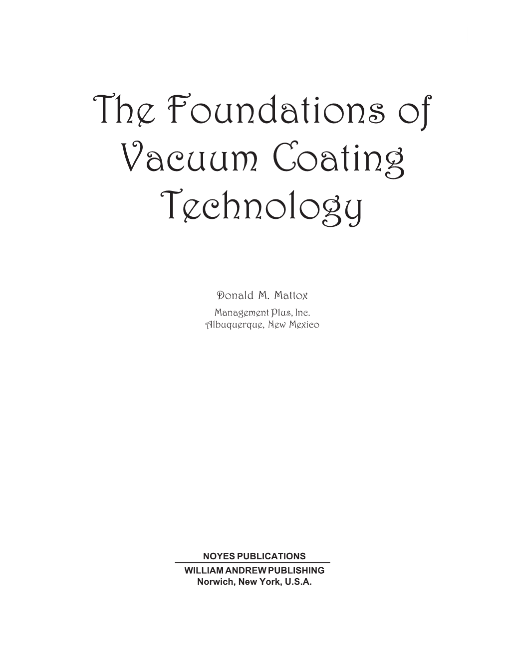 The Foundations of Vacuum Coating Technology