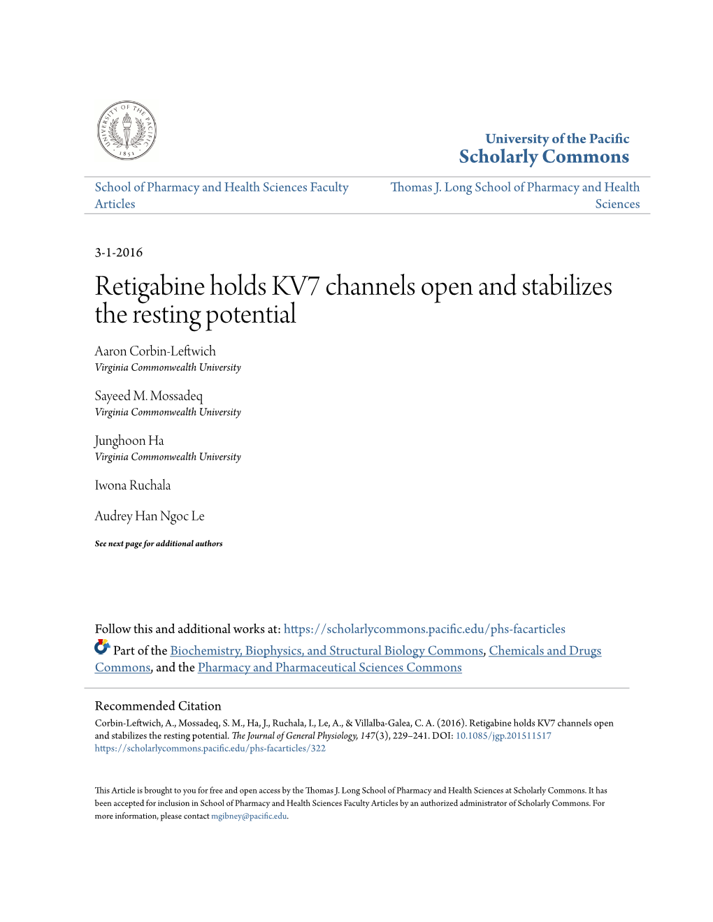 Retigabine Holds KV7 Channels Open and Stabilizes the Resting Potential Aaron Corbin-Leftwich Virginia Commonwealth University