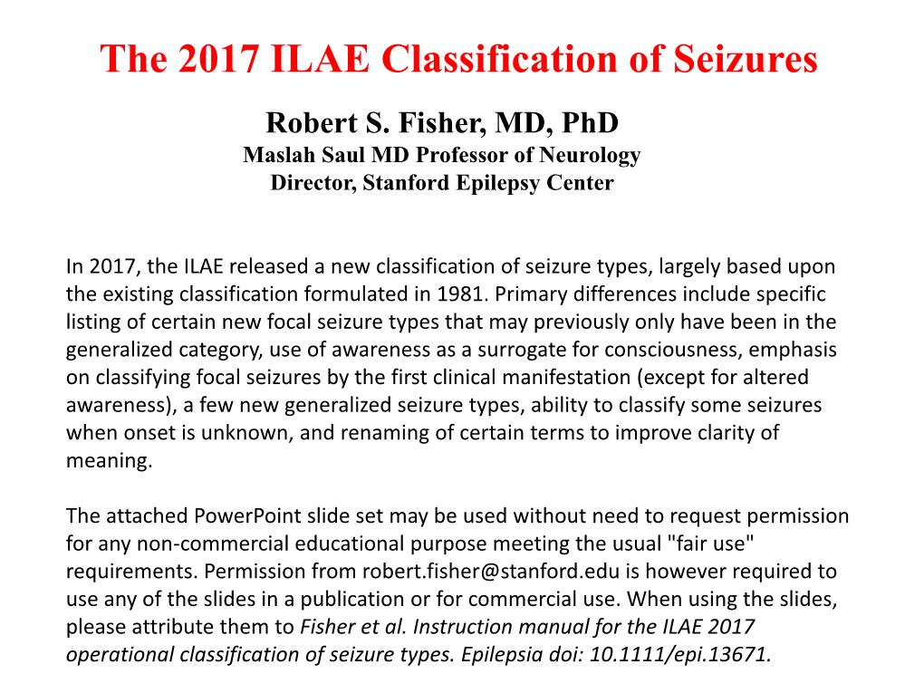 The 2017 ILAE Classification of Seizures Robert S