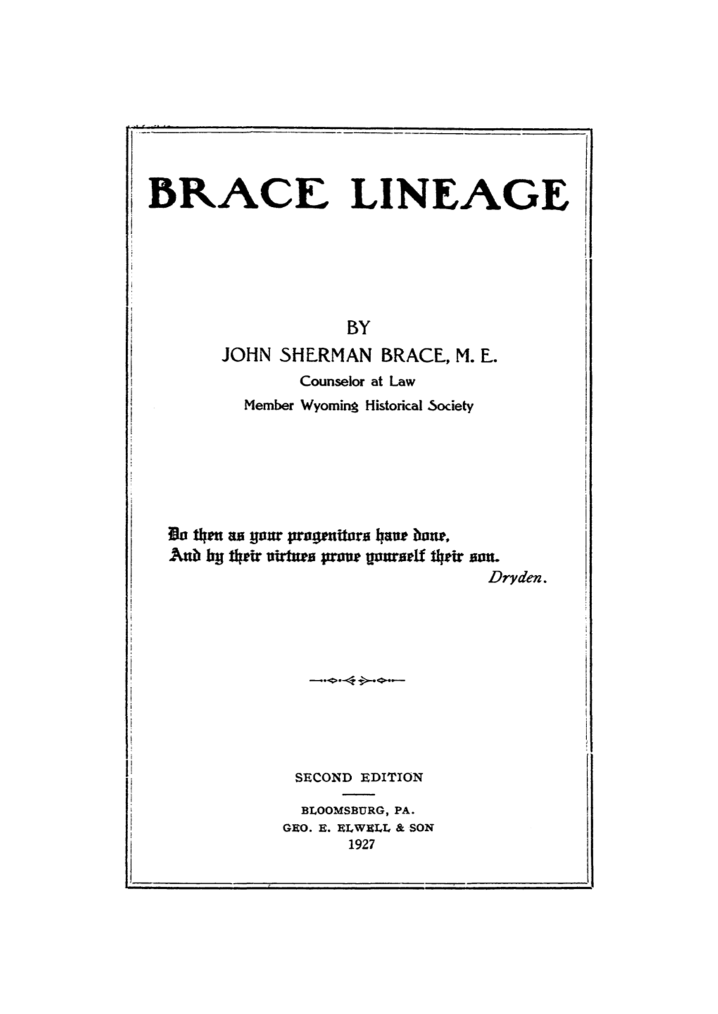 Brace Lineage