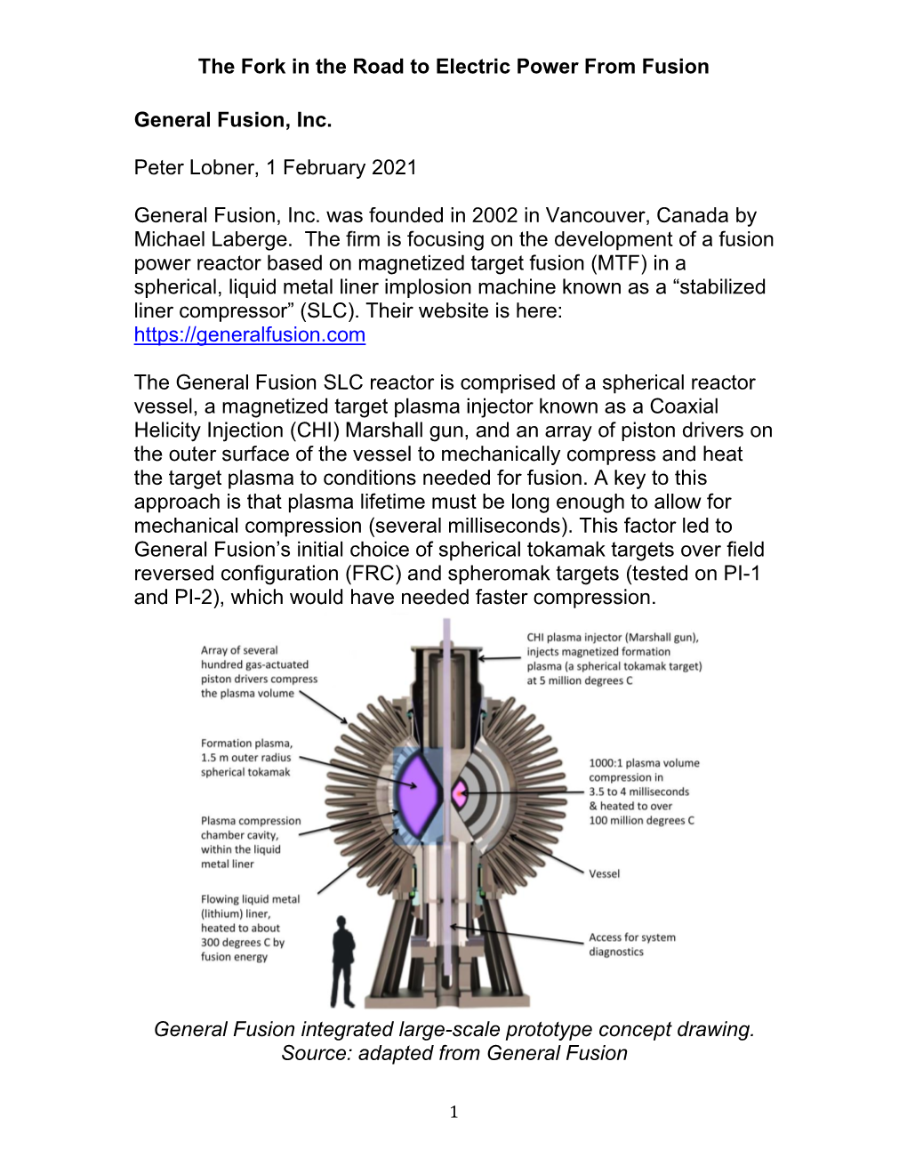 The Fork in the Road to Electric Power from Fusion General Fusion, Inc