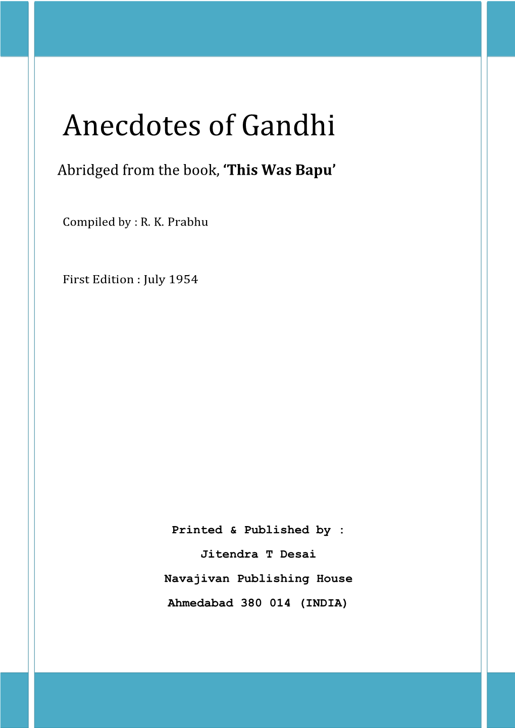 Anecdotes of Gandhi