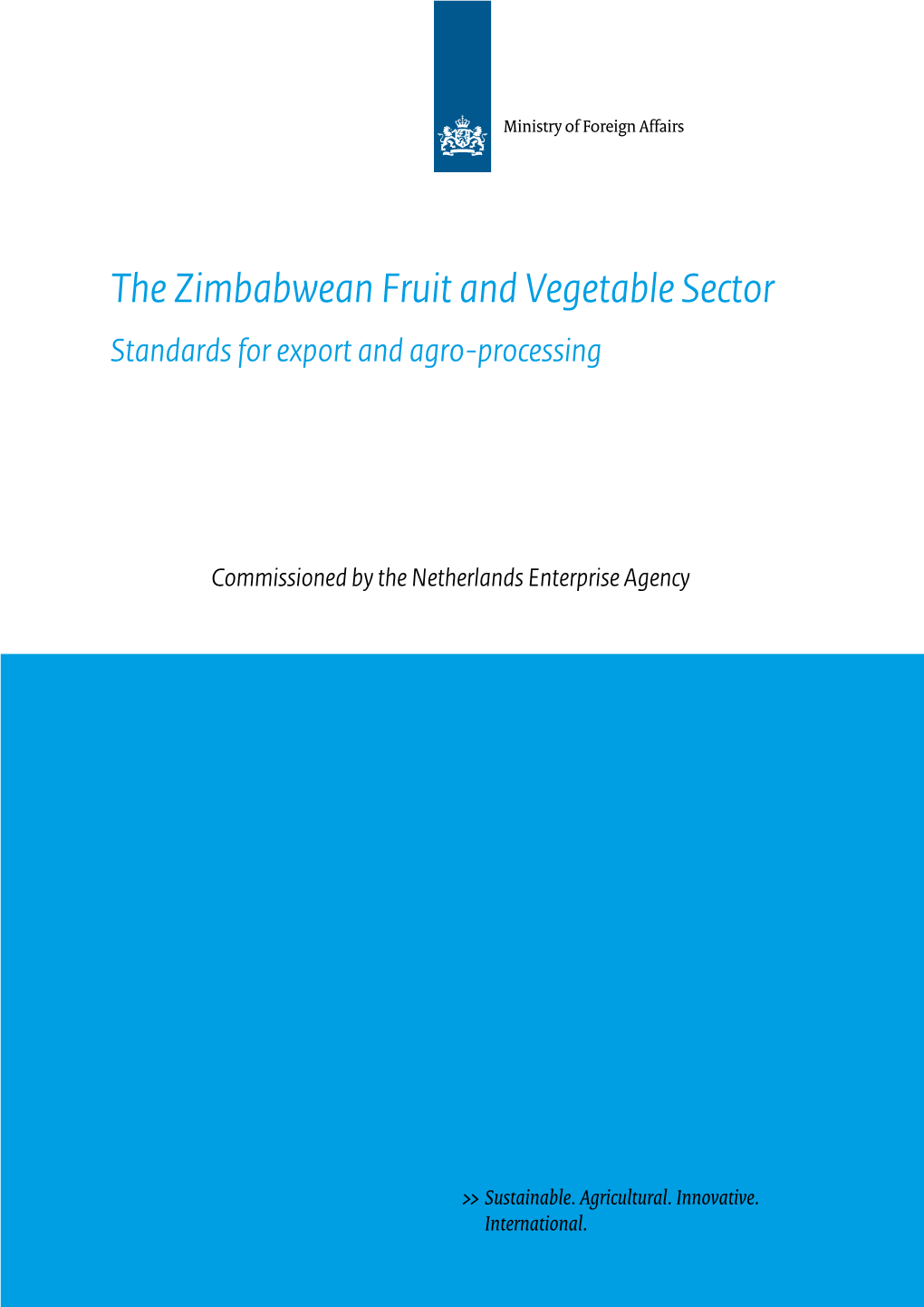 The Zimbabwean Fruit and Vegetable Sector Standards for Export and Agro-Processing