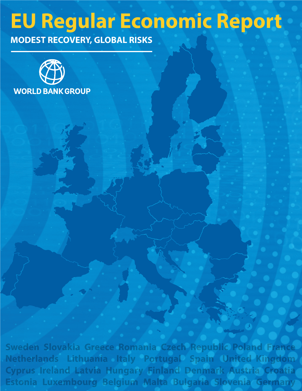 EU Regular Economic Report MODEST RECOVERY, GLOBAL RISKS Standard Disclaimer