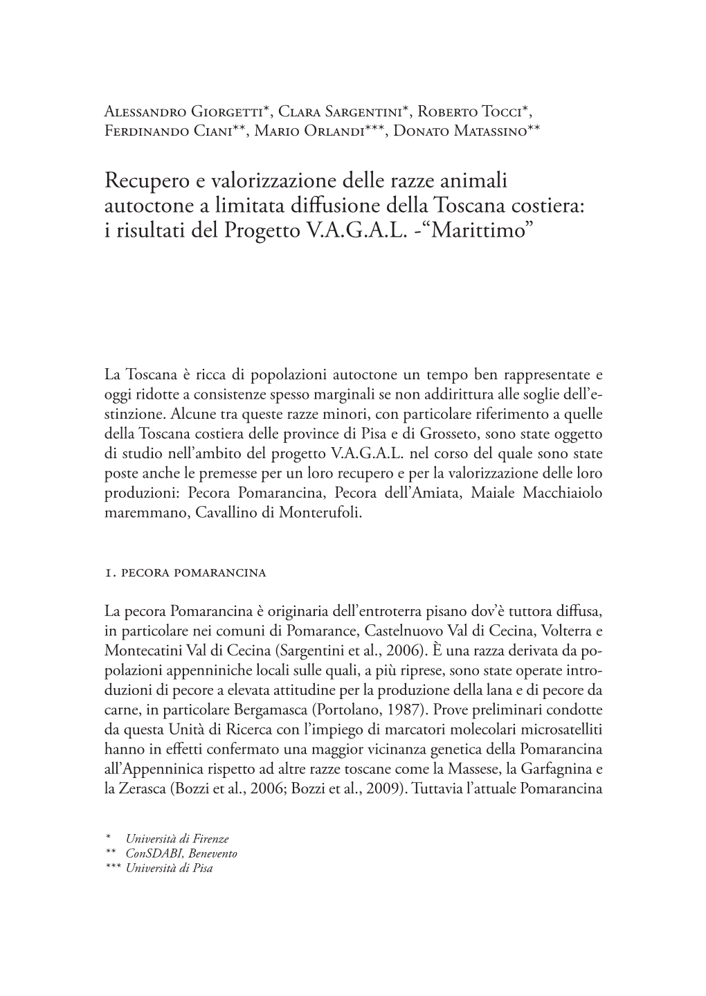 Recupero E Valorizzazione Delle Razze Animali Autoctone a Limitata Diffusione Della Toscana Costiera: I Risultati Del Progetto V.A.G.A.L