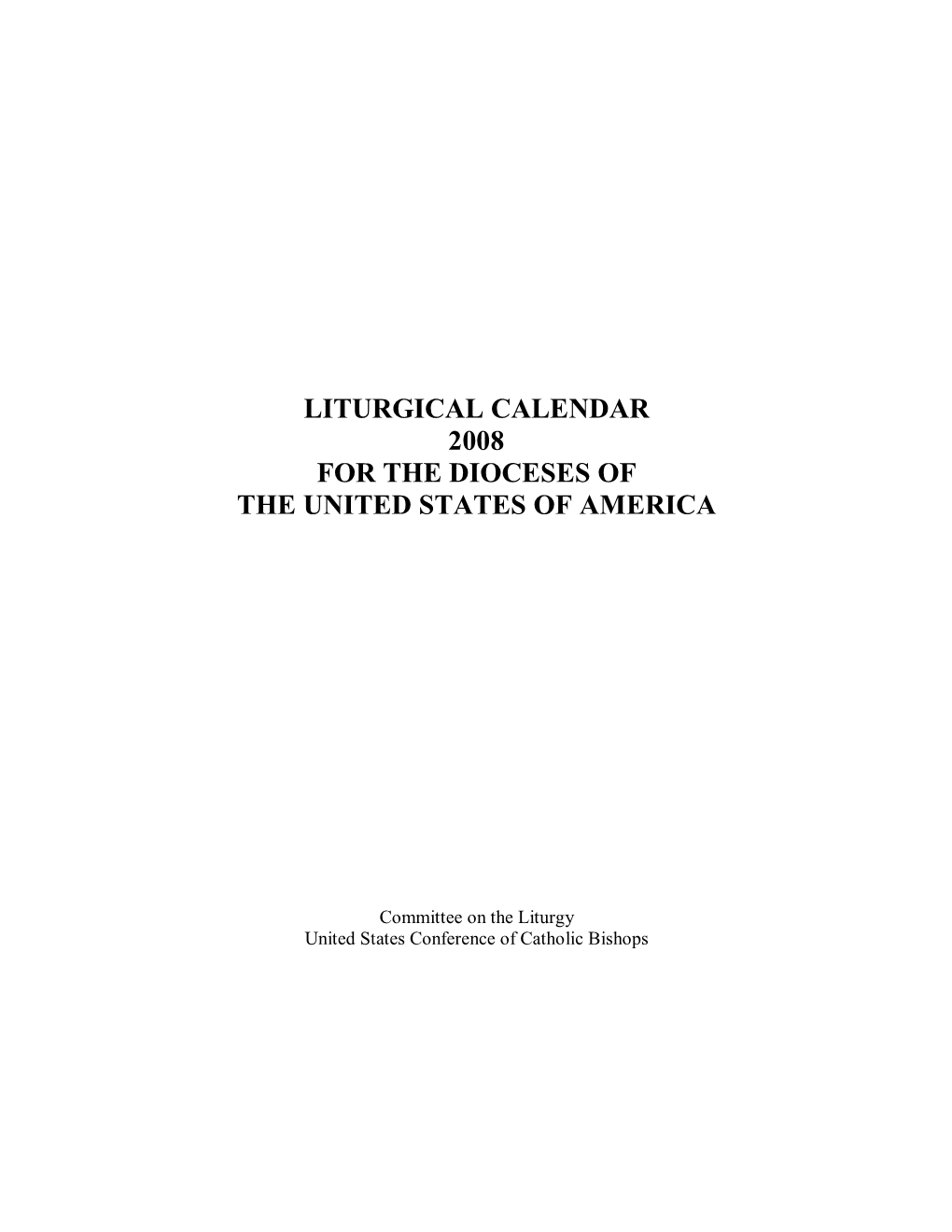 Liturgical Calendar 2008 for the Dioceses of the United States of America