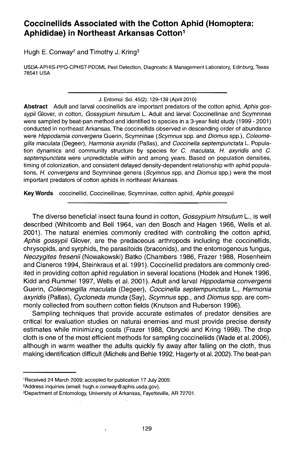 Coccinellids Associated with the Cotton Aphid (Homoptera: Aphididae) in Northeast Arkansas Cotton'