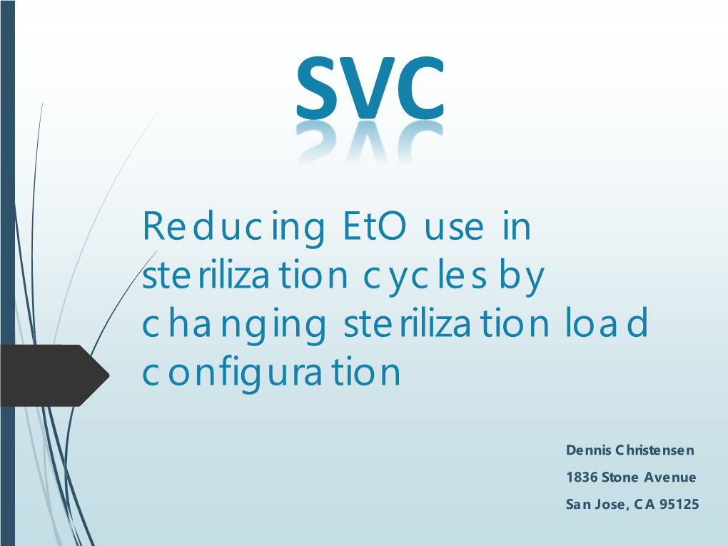 Reducing Eto Use in Sterilization Cycles by Changing Sterilization Load Configuration