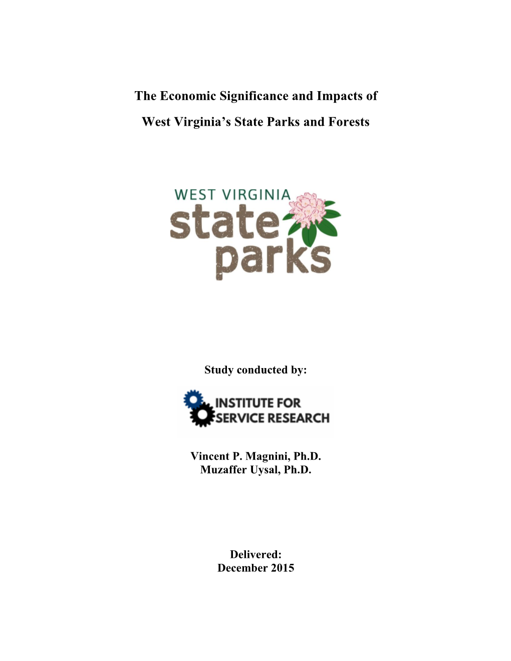 The Economic Significance and Impacts of West Virginia's State