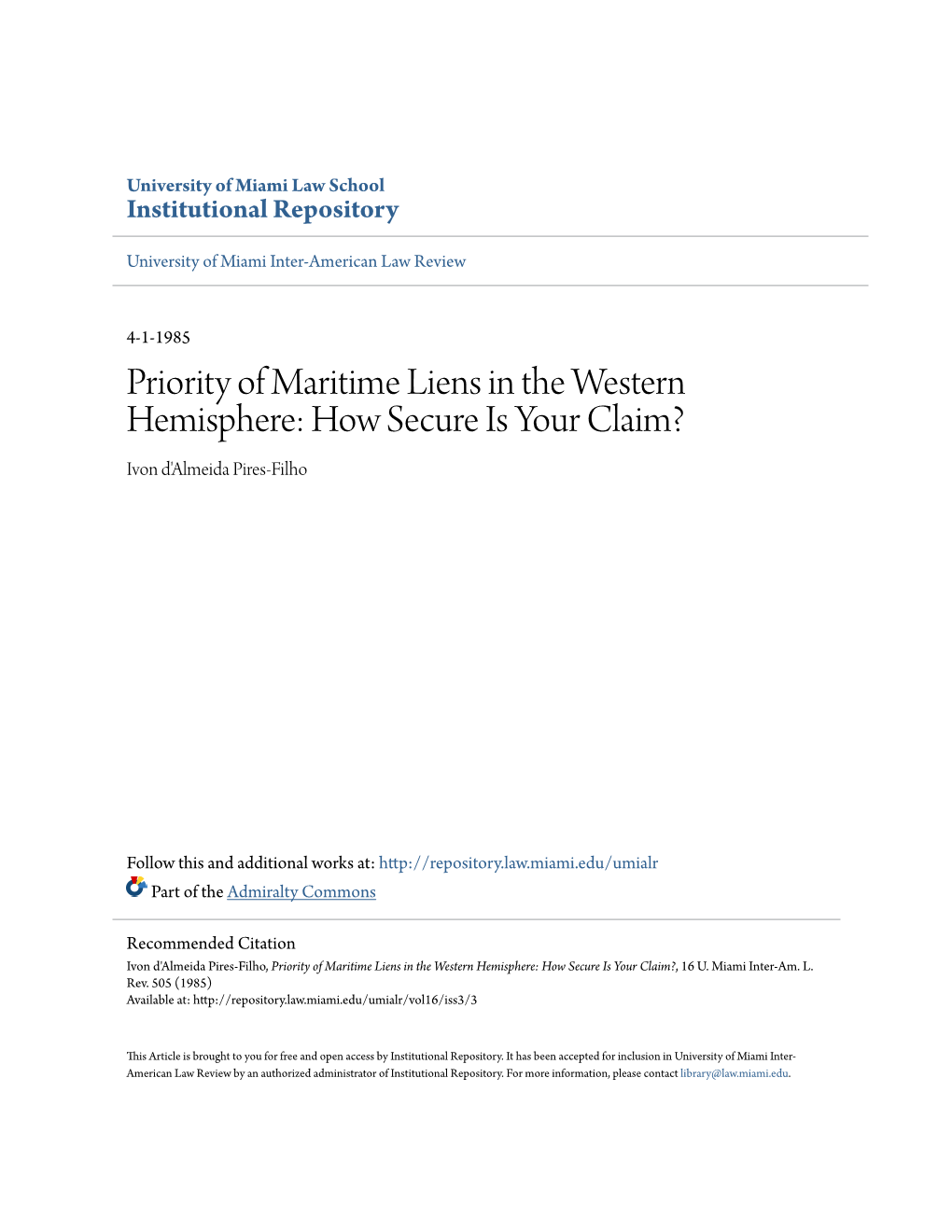 Priority of Maritime Liens in the Western Hemisphere: How Secure Is Your Claim? Ivon D'almeida Pires-Filho