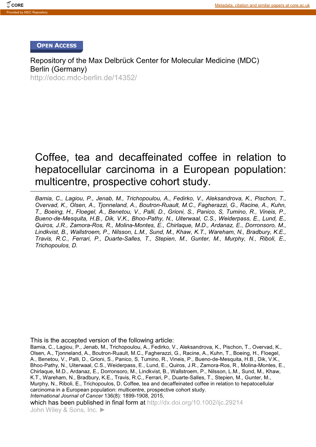 Coffee, Tea and Decaffeinated Coffee in Relation to Hepatocellular Carcinoma in a European Population: Multicentre, Prospective Cohort Study