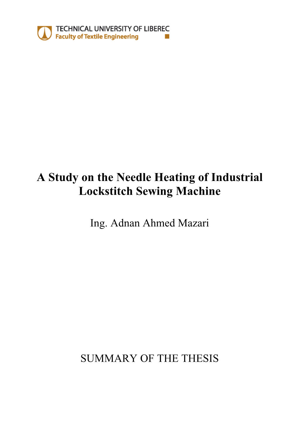 A Study on the Needle Heating of Industrial Lockstitch Sewing Machine