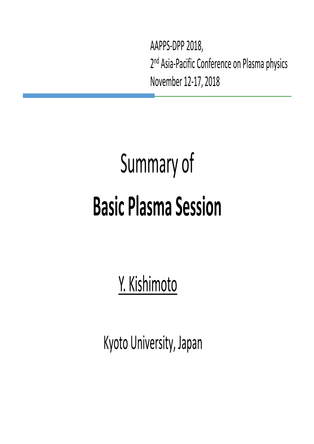 Summary of Basic Plasma Session