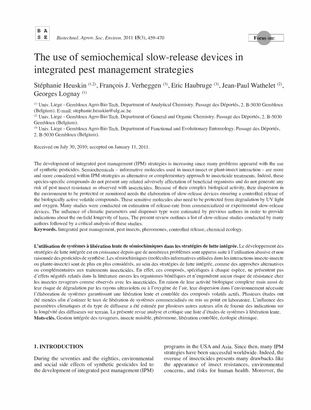 The Use of Semiochemical Slow-Release Devices in Integrated Pest Management Strategies