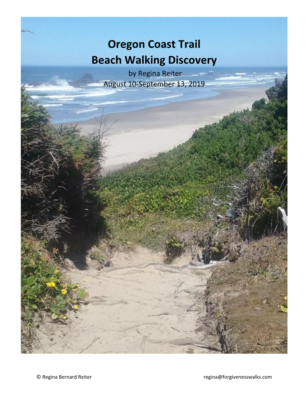 Oregon Coast Trail Beach Walking Discovery by Regina Reiter August 10-September 13, 2019