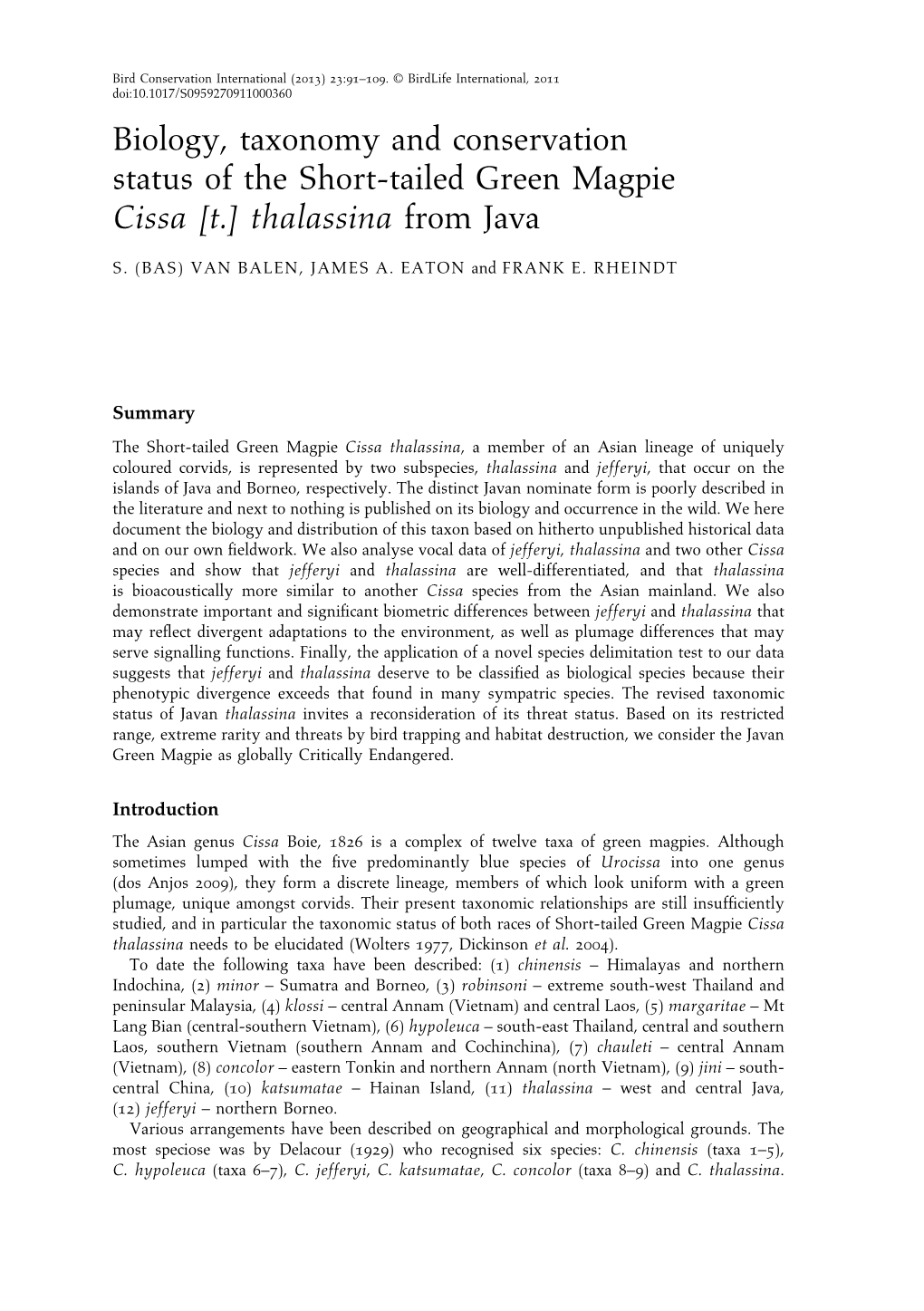 Biology, Taxonomy and Conservation Status of the Short-Tailed Green Magpie Cissa [T.] Thalassina from Java