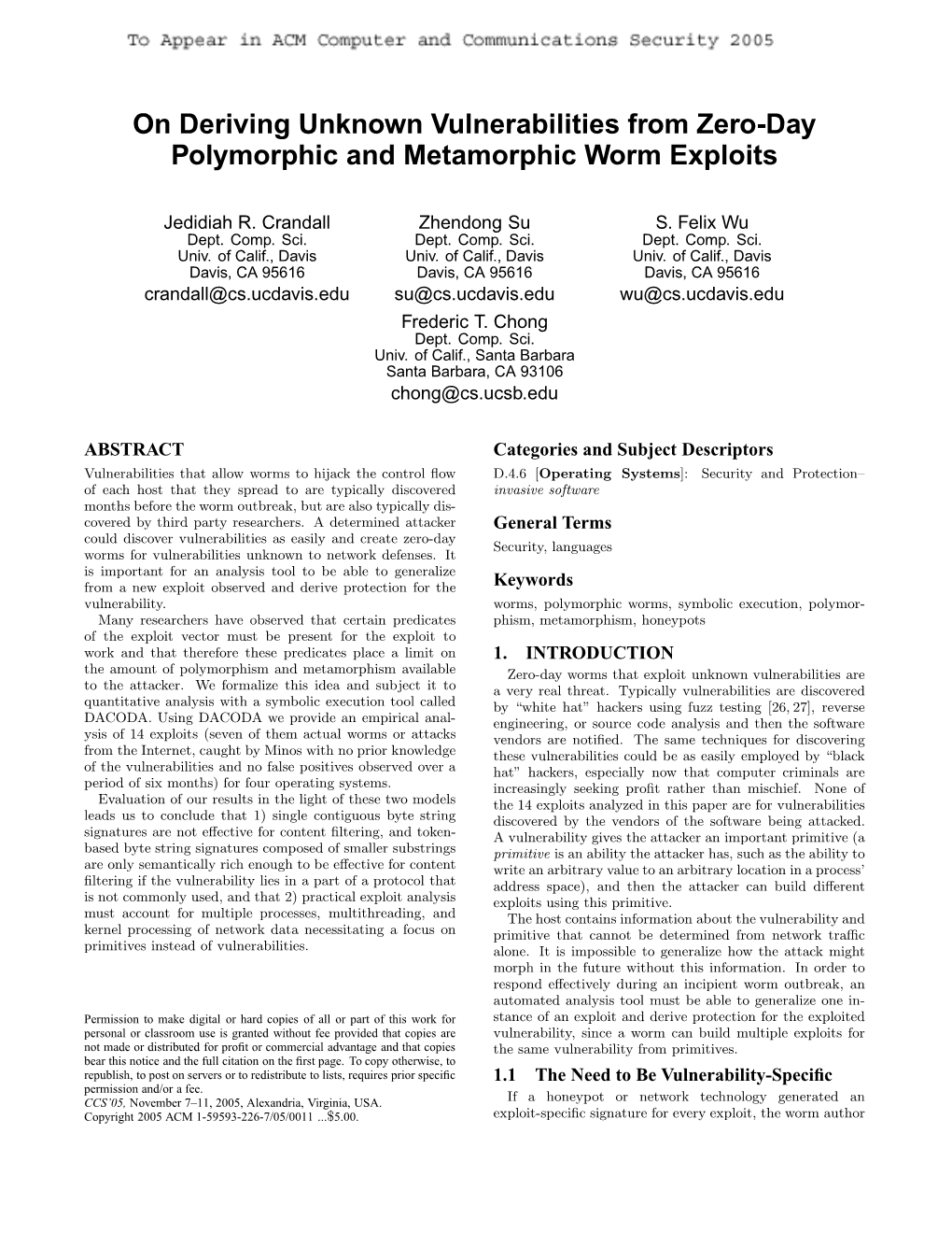 On Deriving Unknown Vulnerabilities from Zero-Day Polymorphic and Metamorphic Worm Exploits