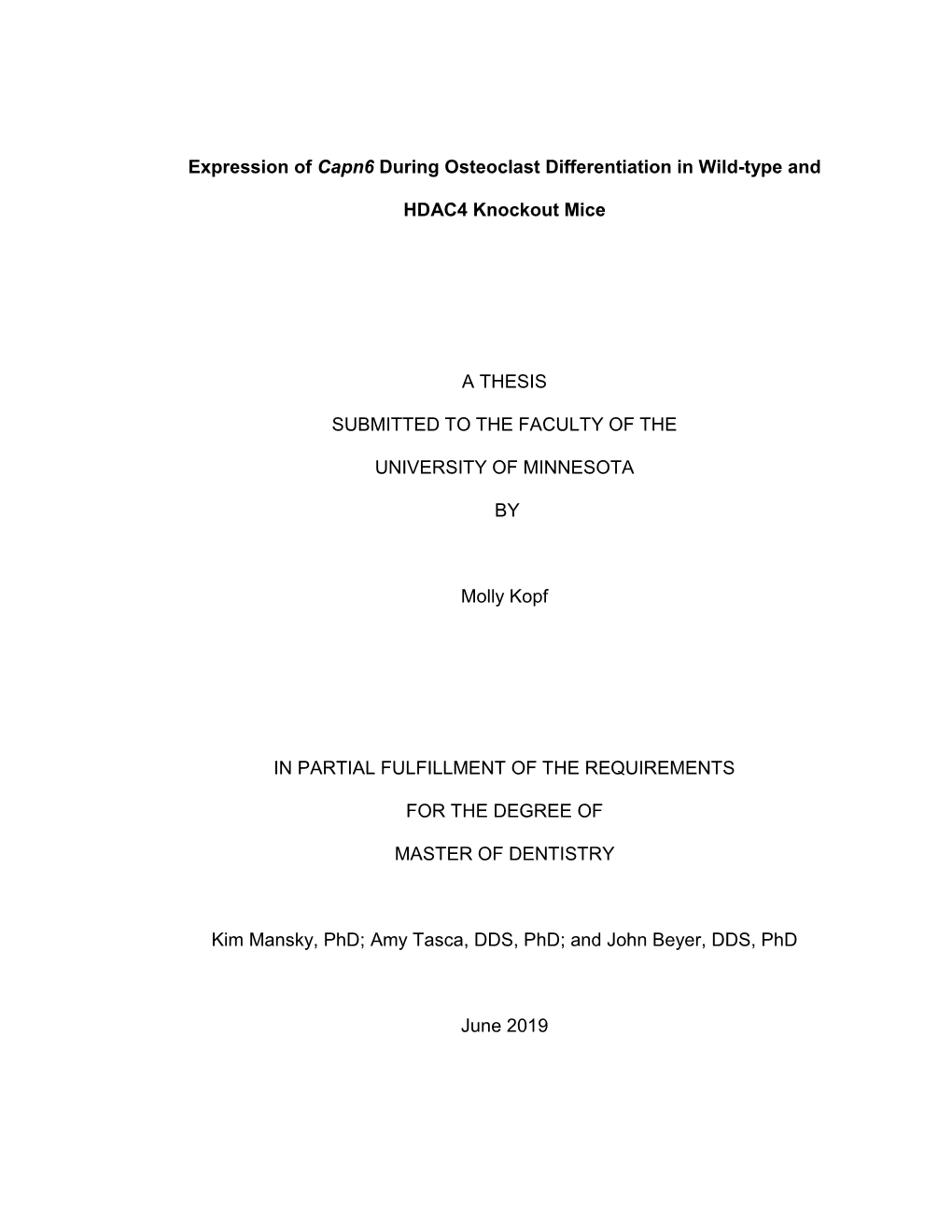 Expression of Capn6 During Osteoclast Differentiation in Wild-Type and HDAC4 Knockout Mice a THESIS SUBMITTED to the FACULTY OF