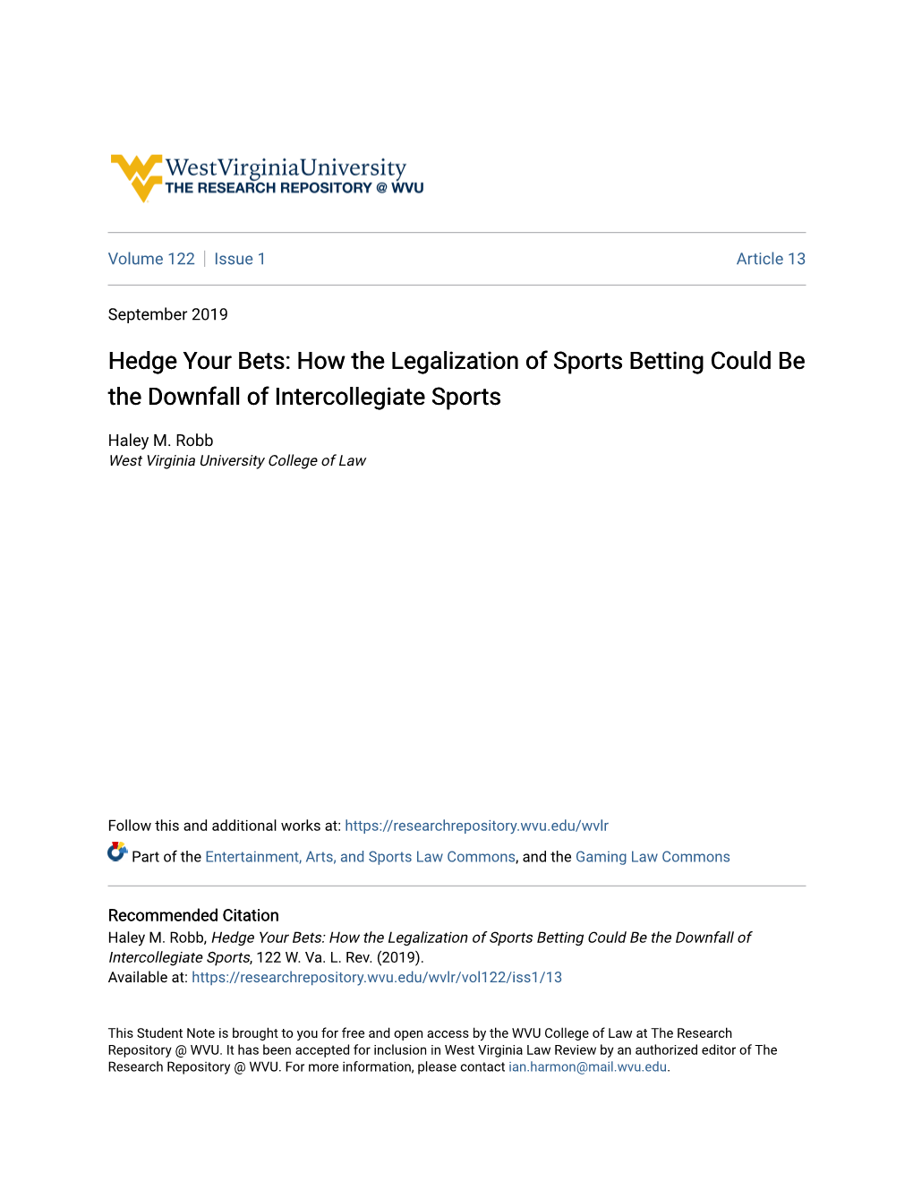 Hedge Your Bets: How the Legalization of Sports Betting Could Be the Downfall of Intercollegiate Sports