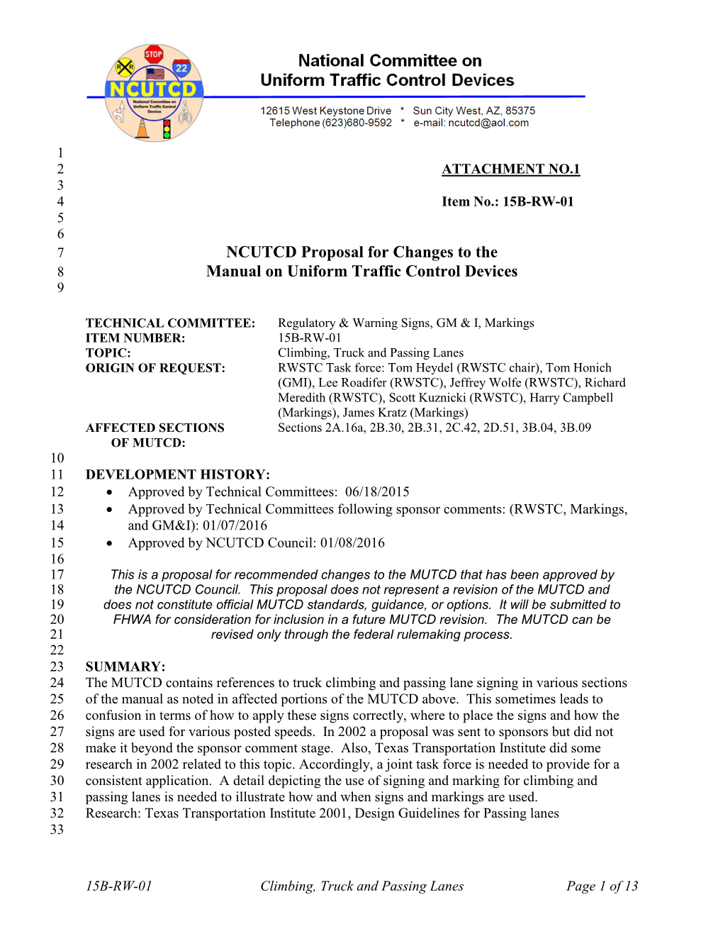 15B-RW-01 5 6 7 NCUTCD Proposal for Changes to the 8 Manual on Uniform Traffic Control Devices 9