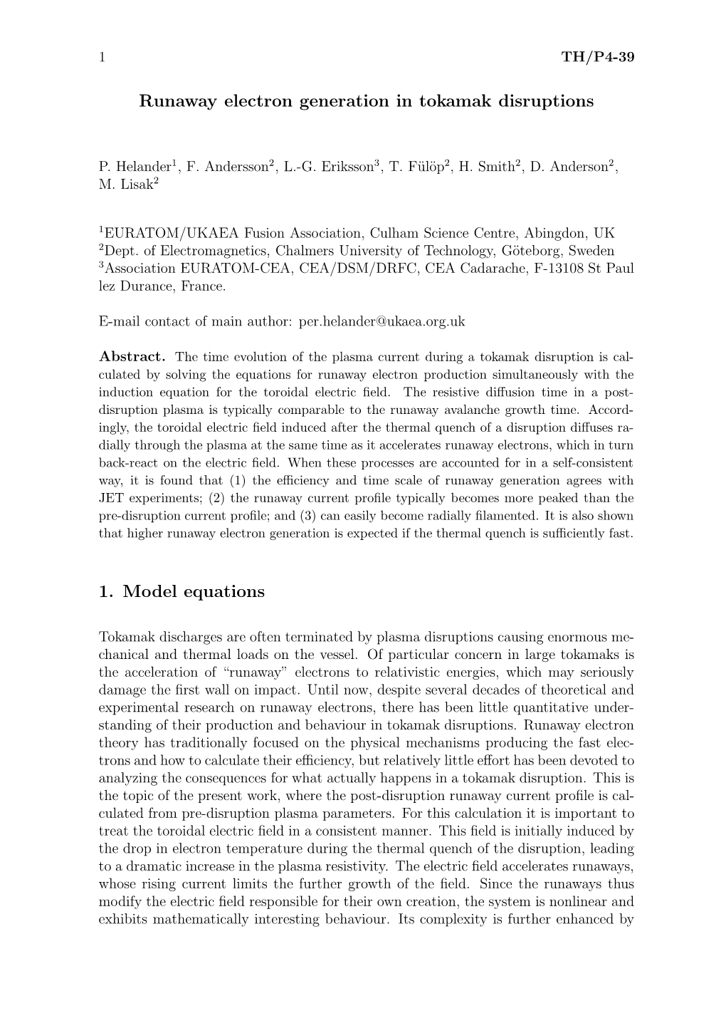 Runaway Electron Generation in Tokamak Disruptions 1. Model Equations