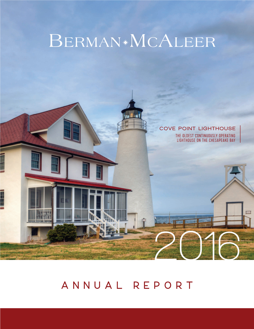 Annual Report Thomas Point Shoal Light the Most Recognized Lighthouse in Maryland