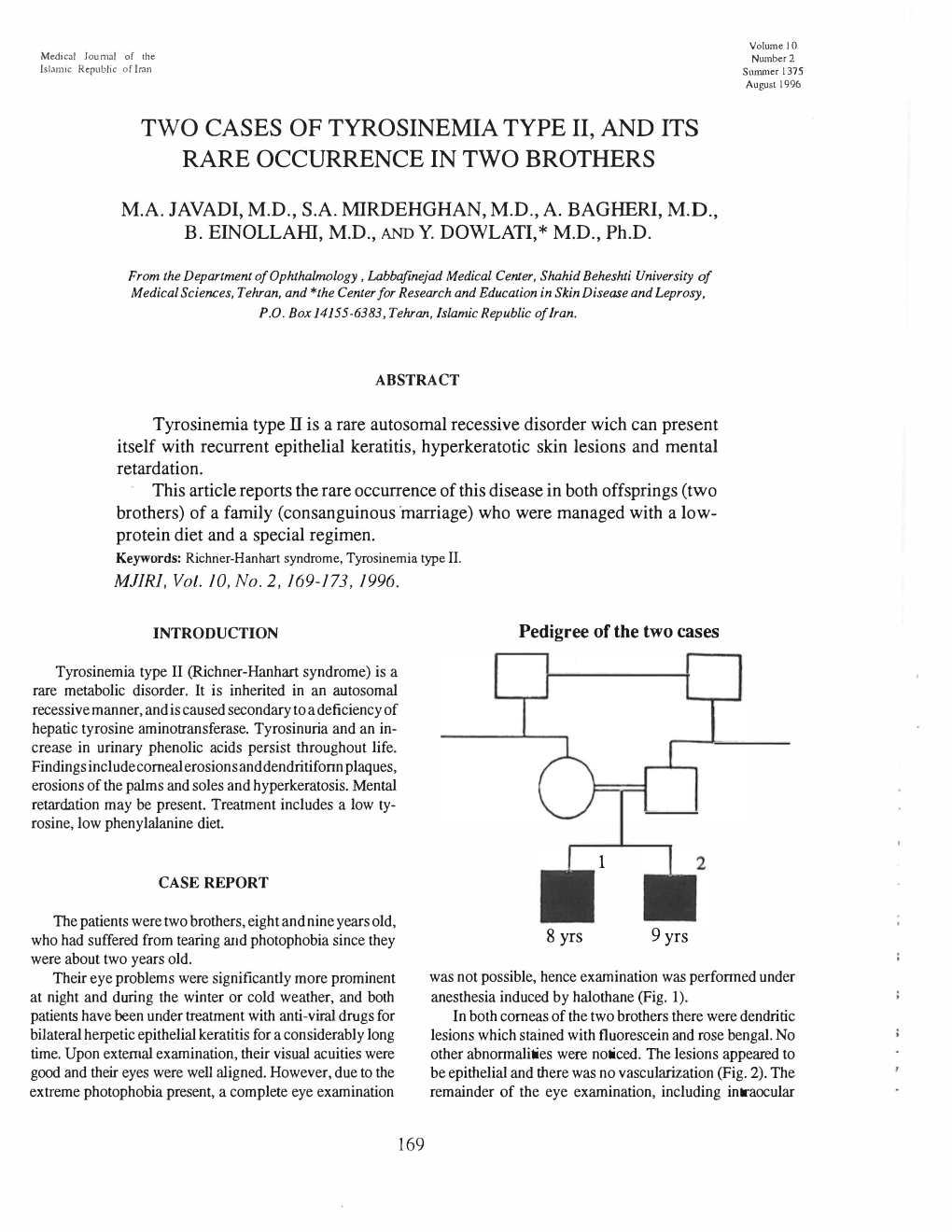 Two Cases of Tyrosinemia Type Ii, and Its Rare Occurrence in Two Brothers