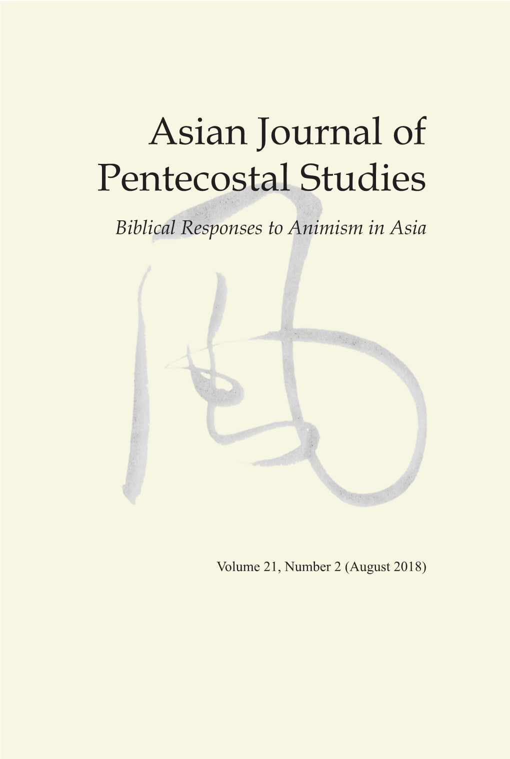 Asian Journal of Pentecostal Studies 21.2 2018