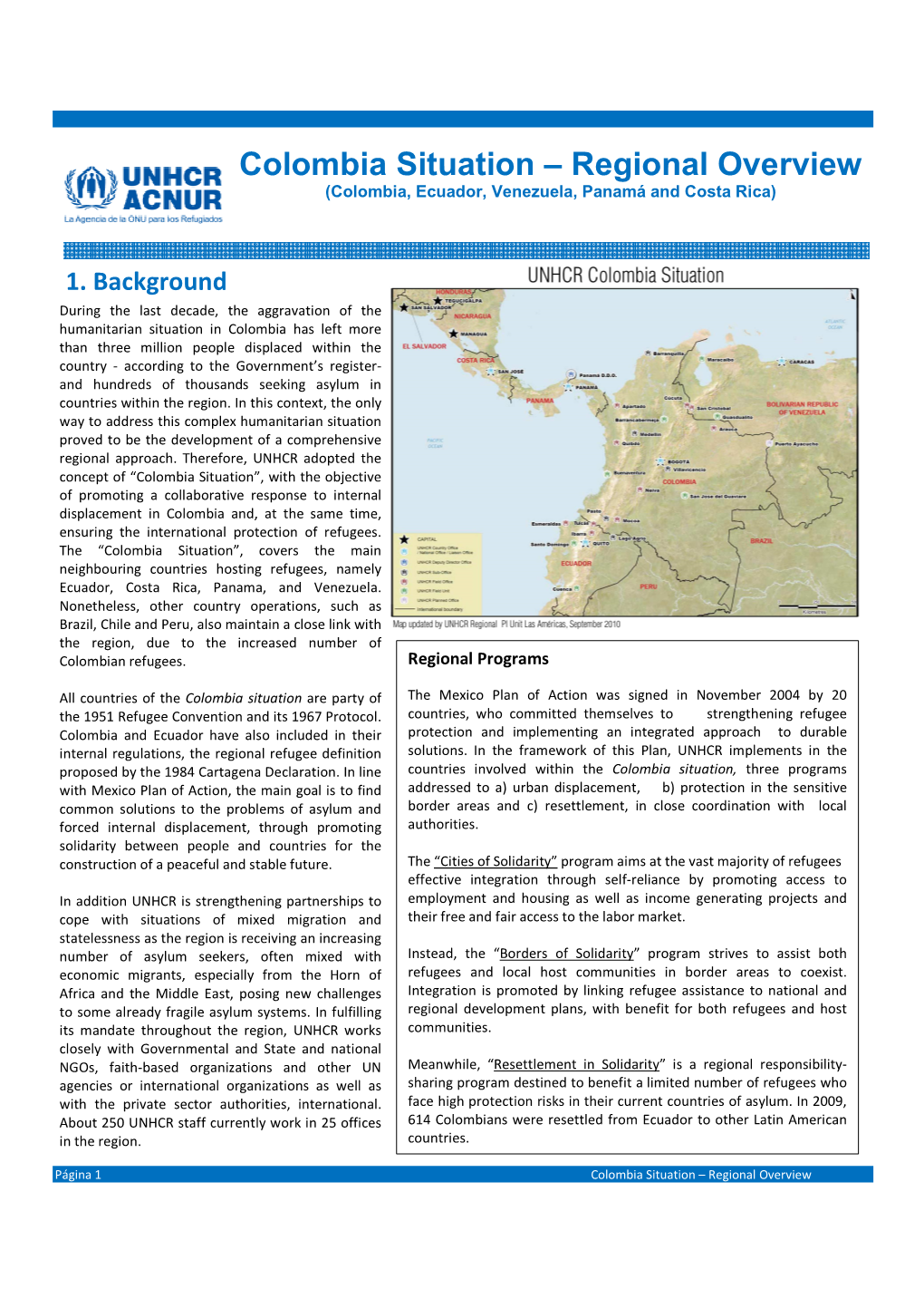 Colombia Situation – Regional Overview (Colombia, Ecuador, Venezuela, Panamá and Costa Rica)