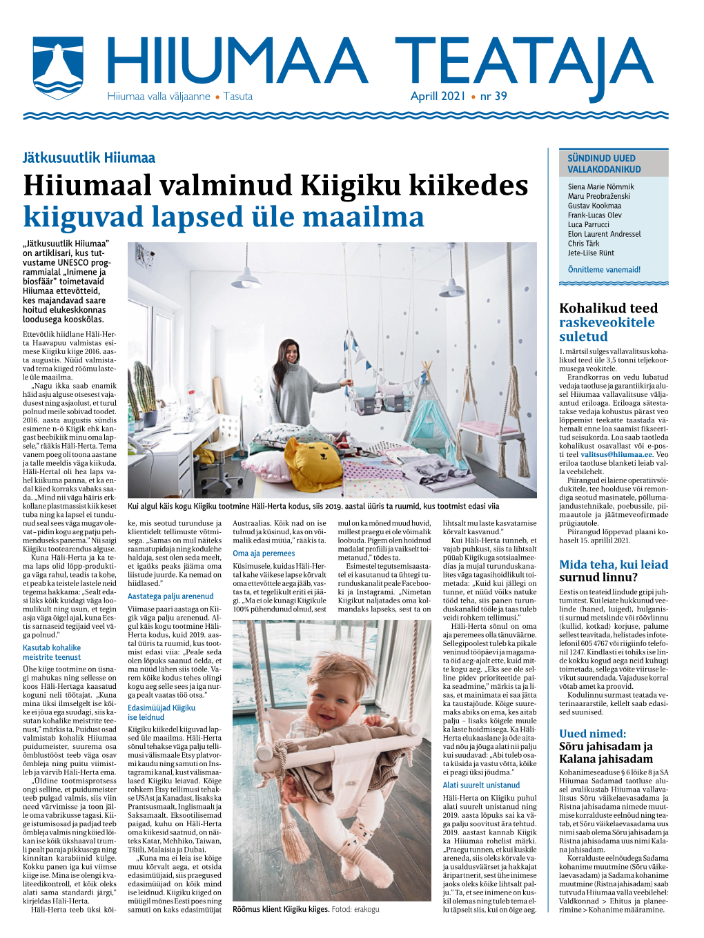 Hiiumaal Valminud Kiigiku Kiikedes Kiiguvad Lapsed Üle Maailma