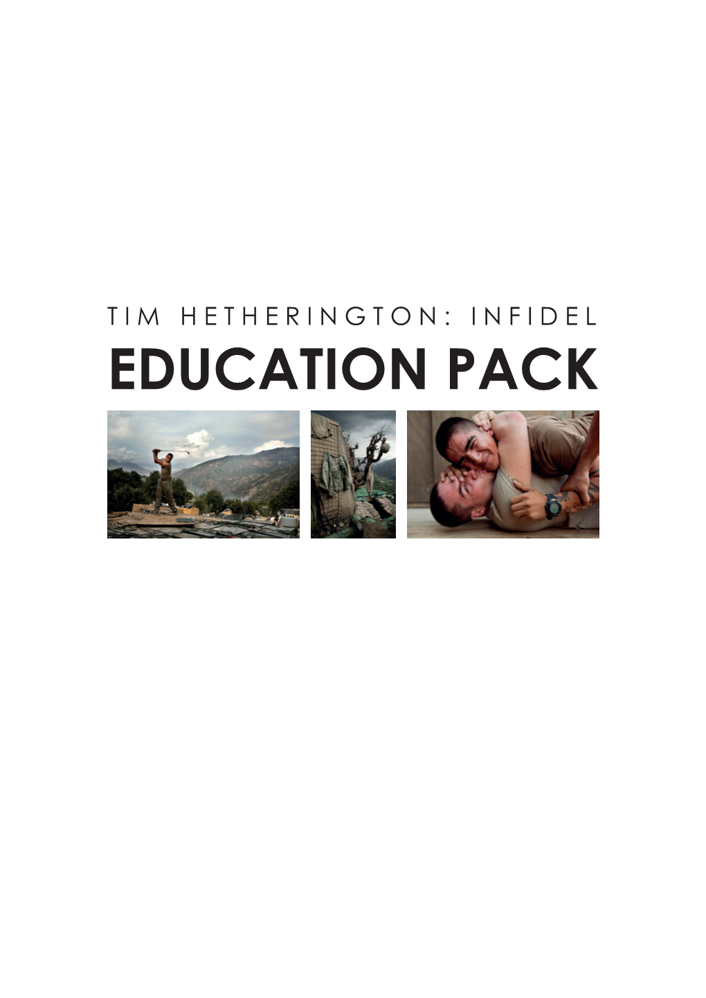 Tim Hetherington Exhibition Education Pack