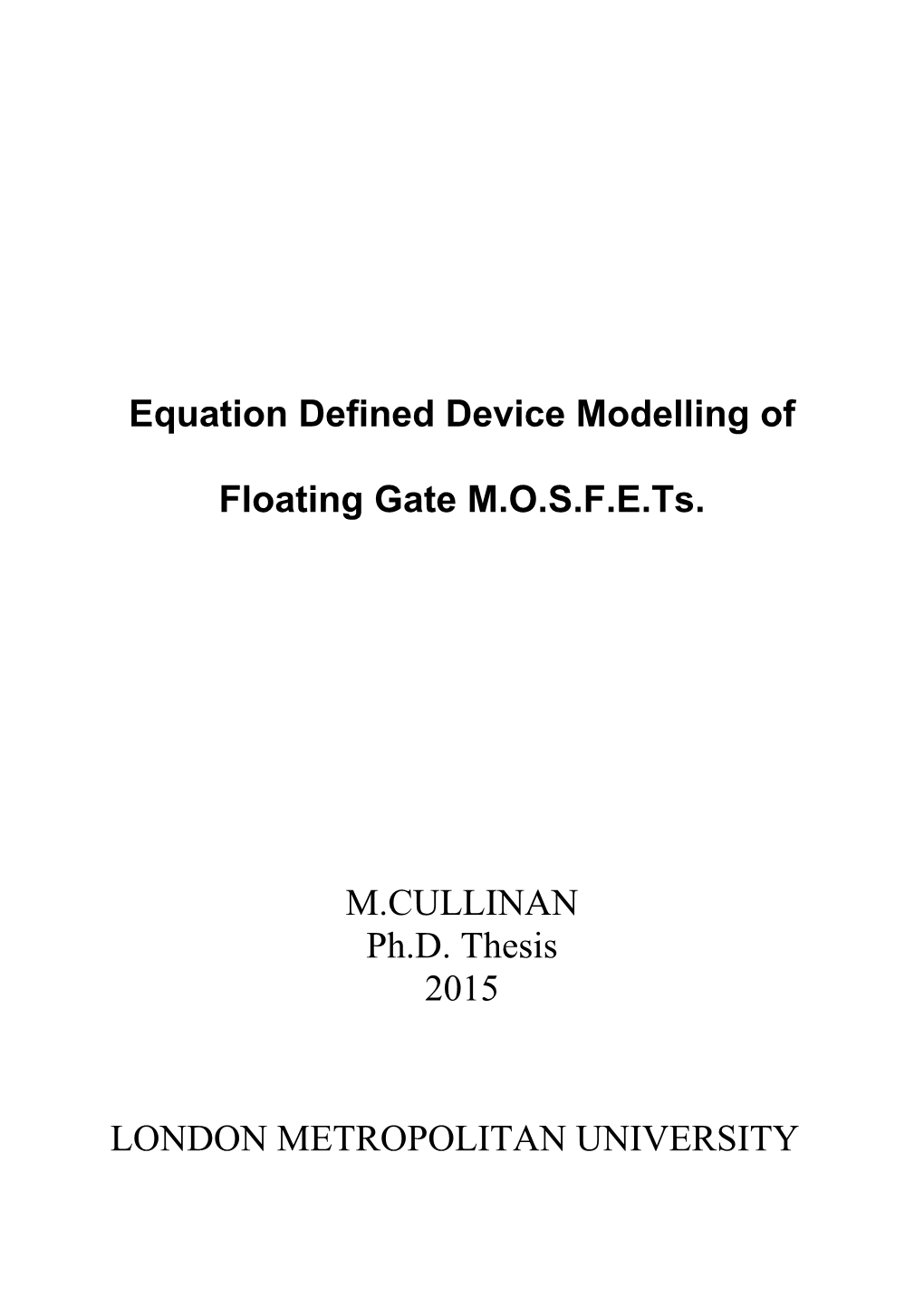 Equation Defined Device Modelling of Floating Gate Mosfets