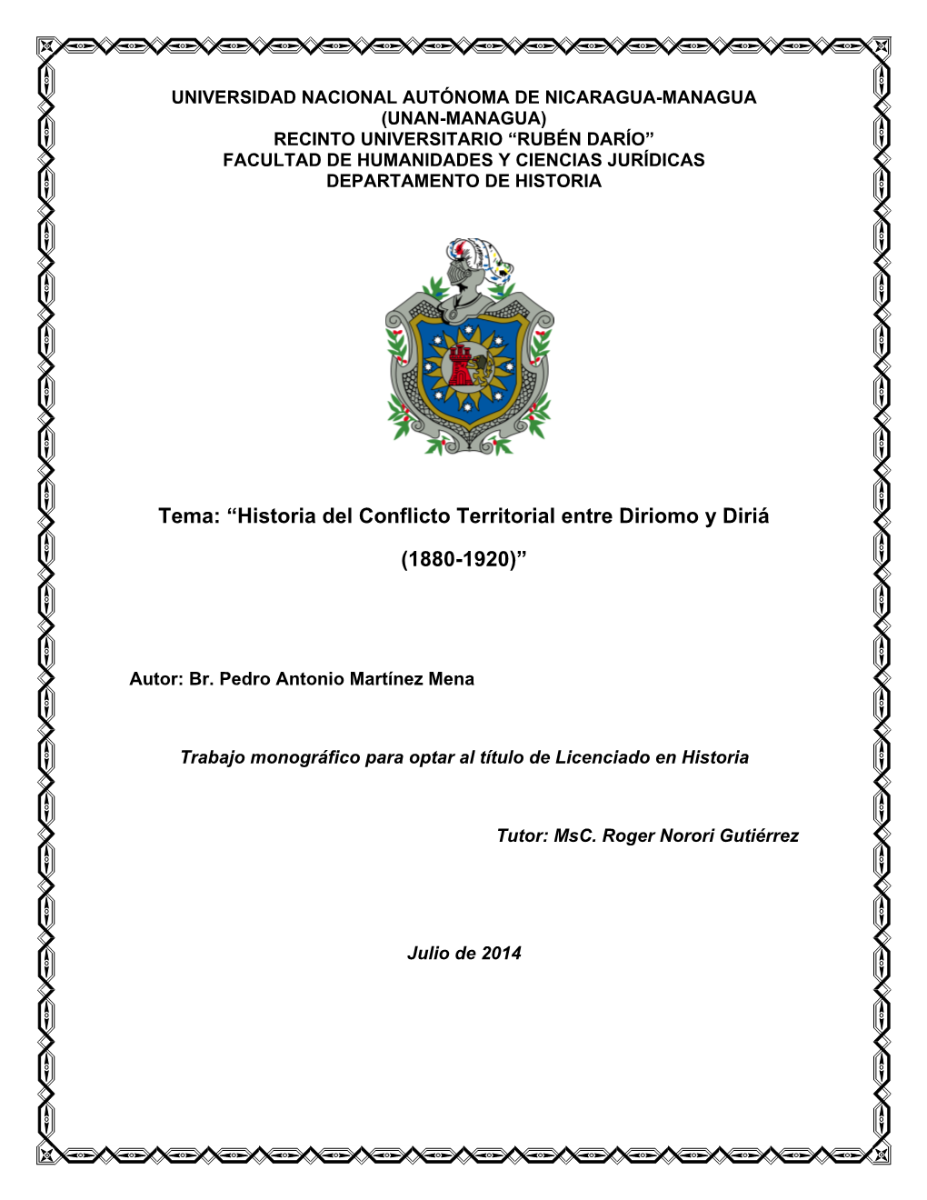 Tema: “Historia Del Conflicto Territorial Entre Diriomo Y Diriá (1880-1920)”