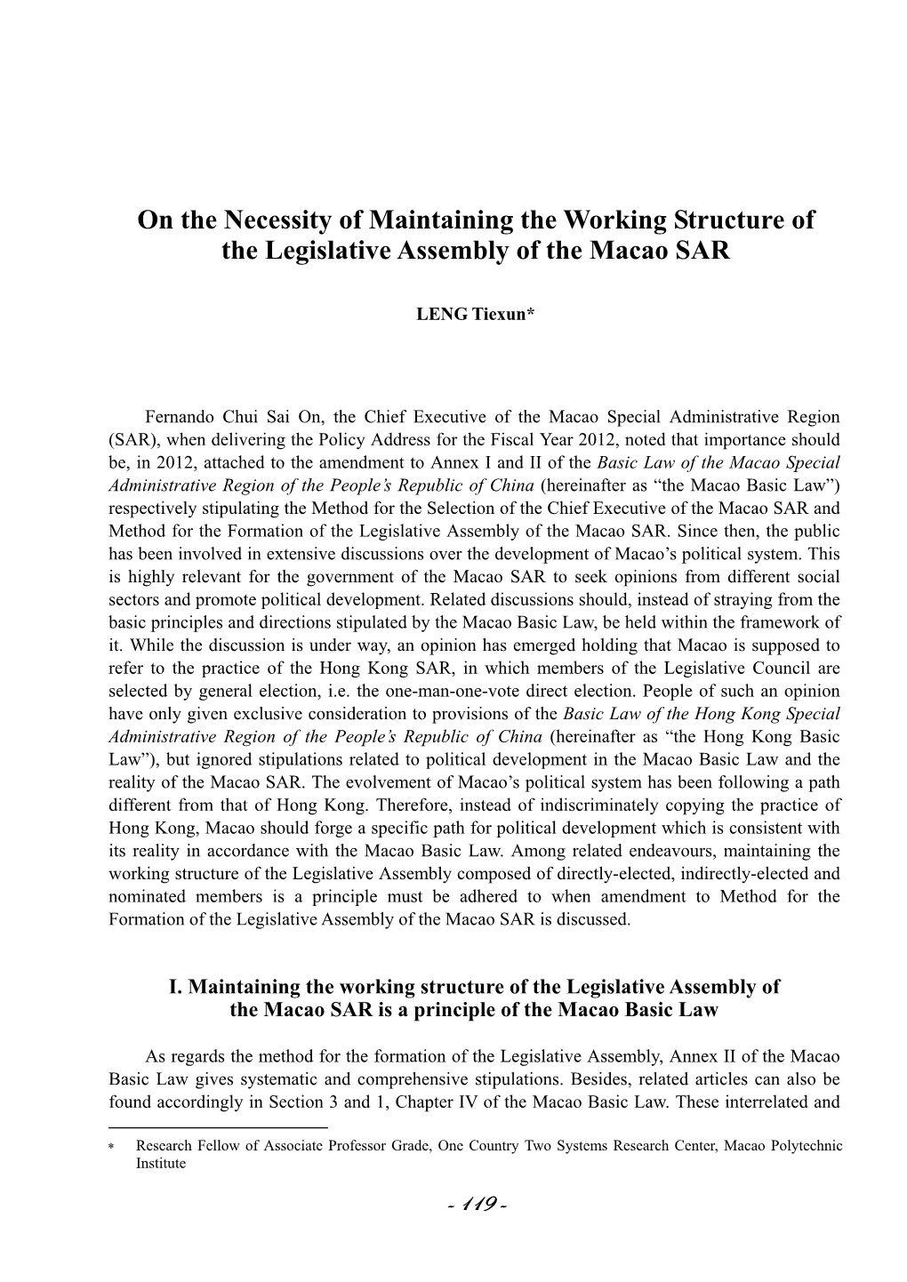 On the Necessity of Maintaining the Working Structure of the Legislative Assembly of the Macao SAR