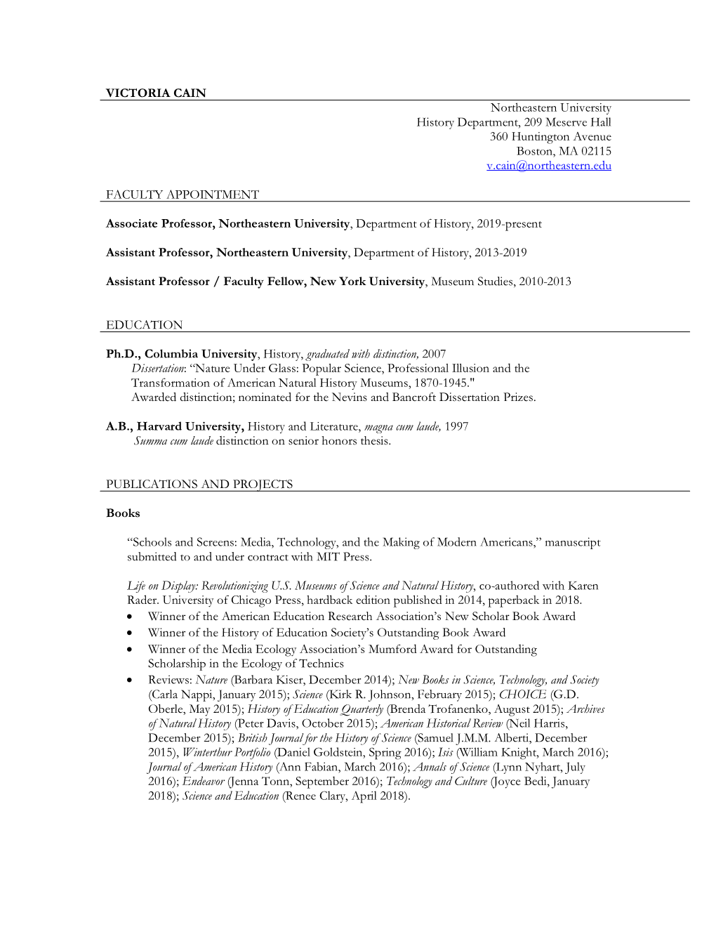 VICTORIA CAIN Northeastern University History Department, 209 Meserve Hall 360 Huntington Avenue Boston, MA 02115 V.Cain@Northeastern.Edu