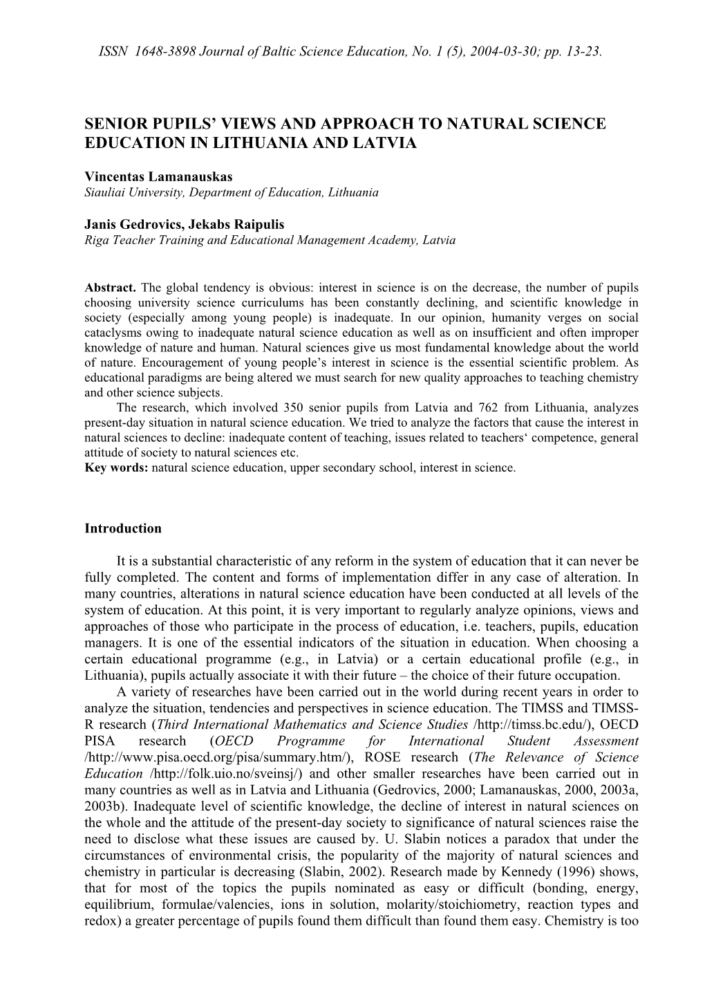 Senior Pupils' Views and Approach to Natural Science