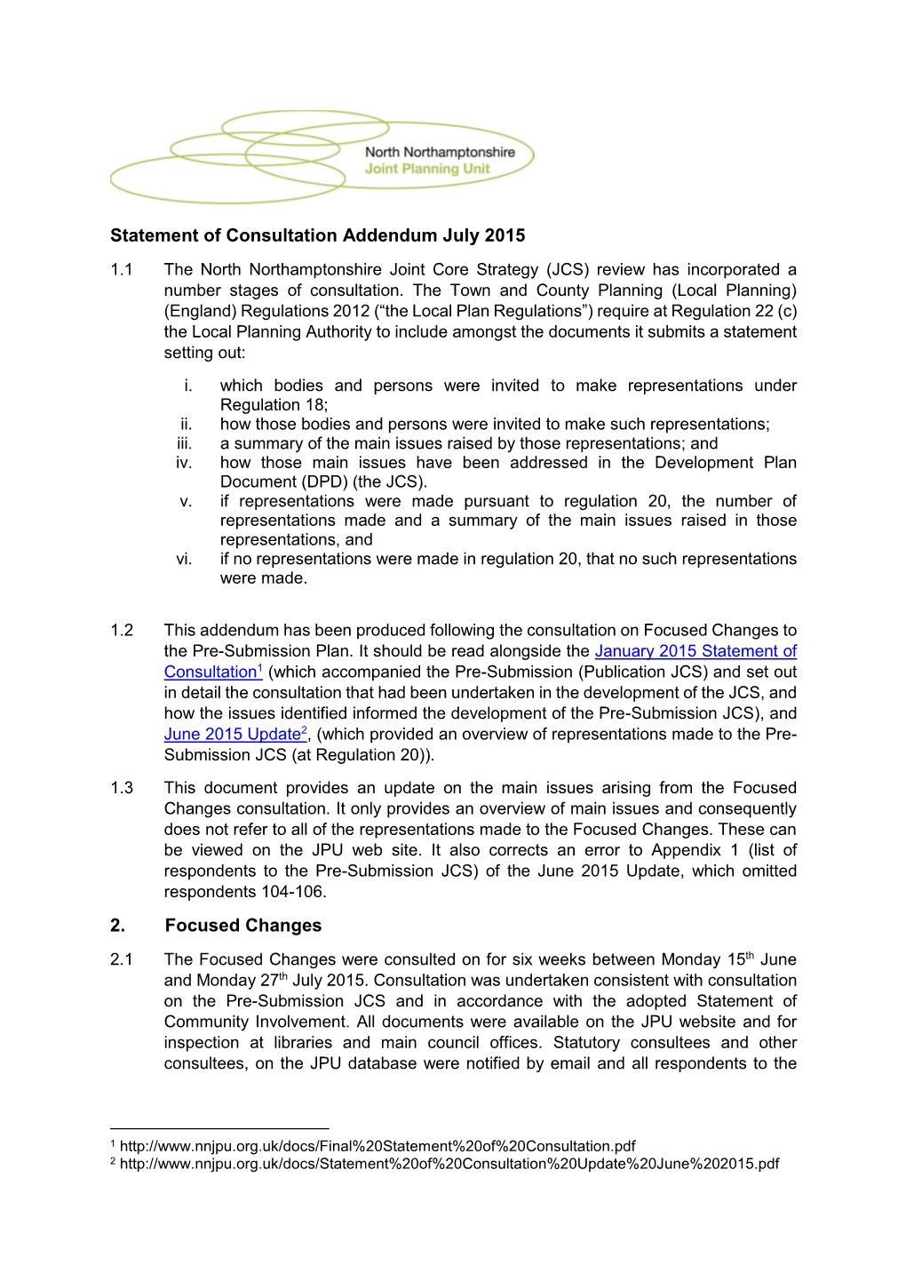 Statement of Consultation Addendum July 2015 2. Focused Changes