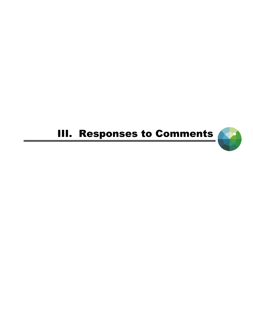 III. Responses to Comments