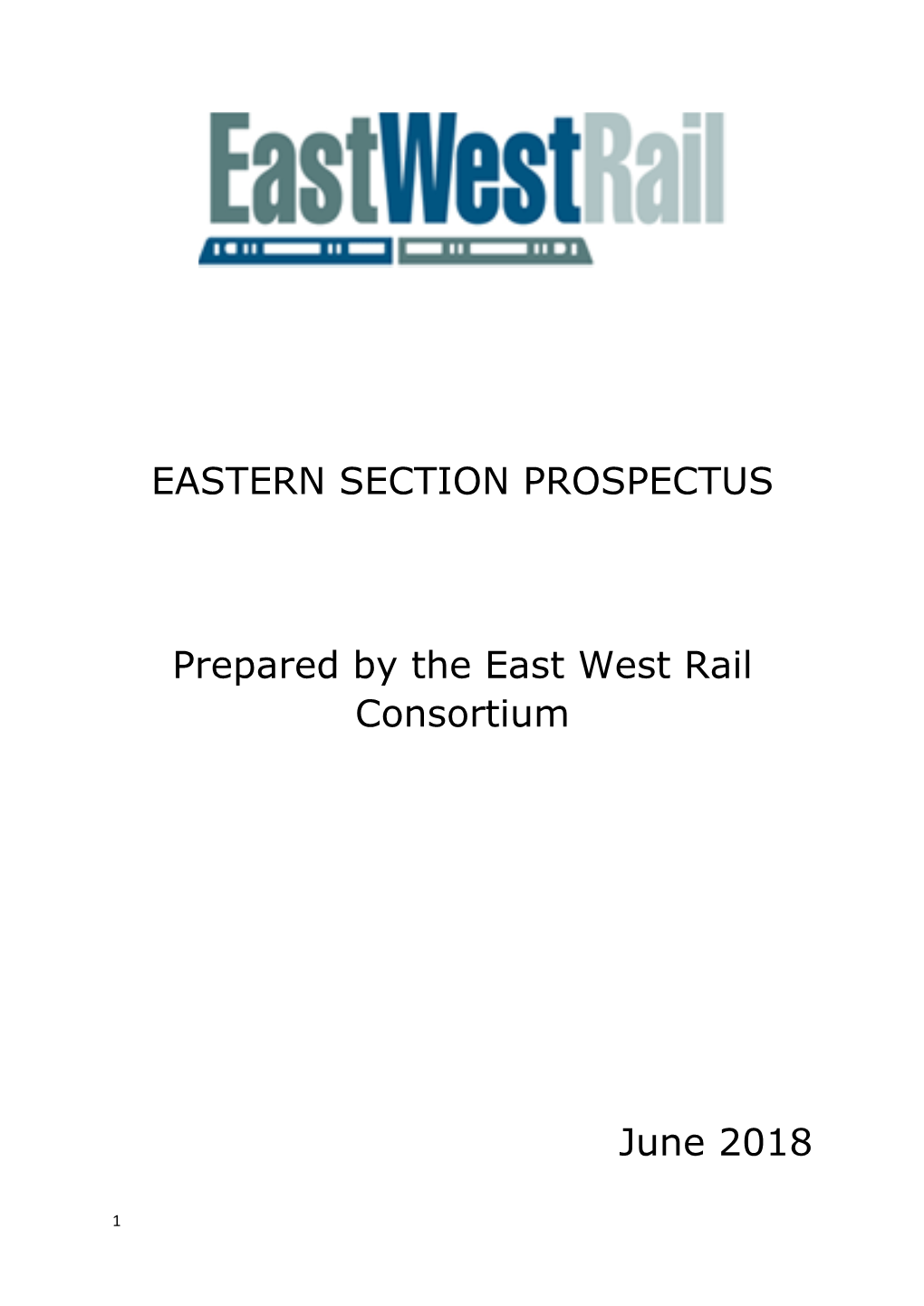 EASTERN SECTION PROSPECTUS Prepared by the East West Rail