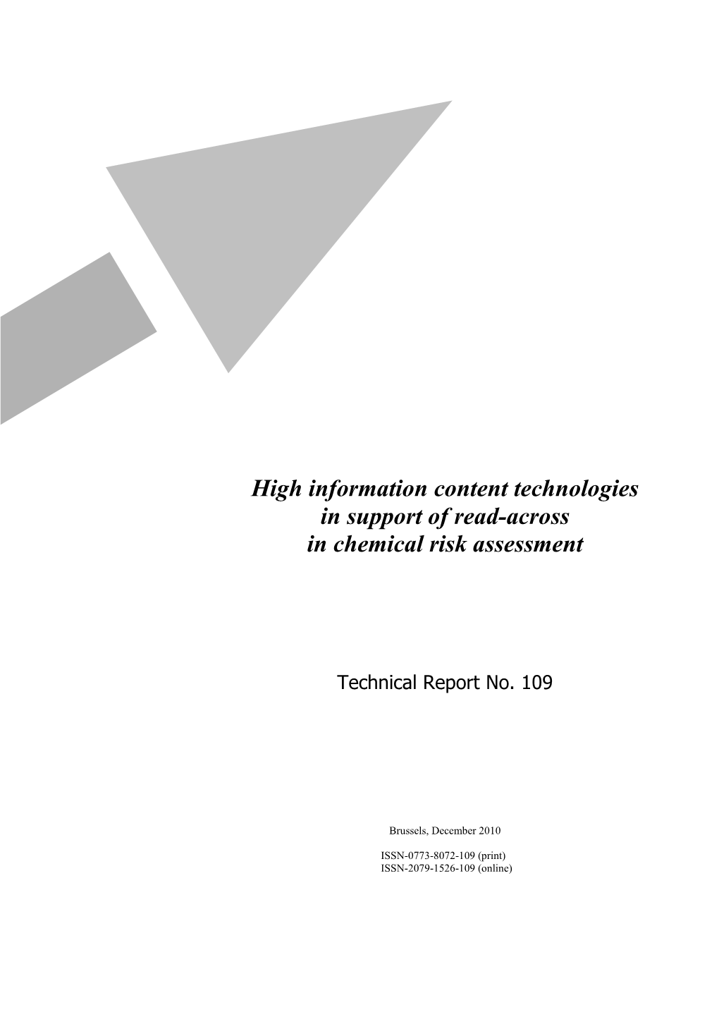 High Information Content Technologies in Support of Read-Across in Chemical Risk Assessment