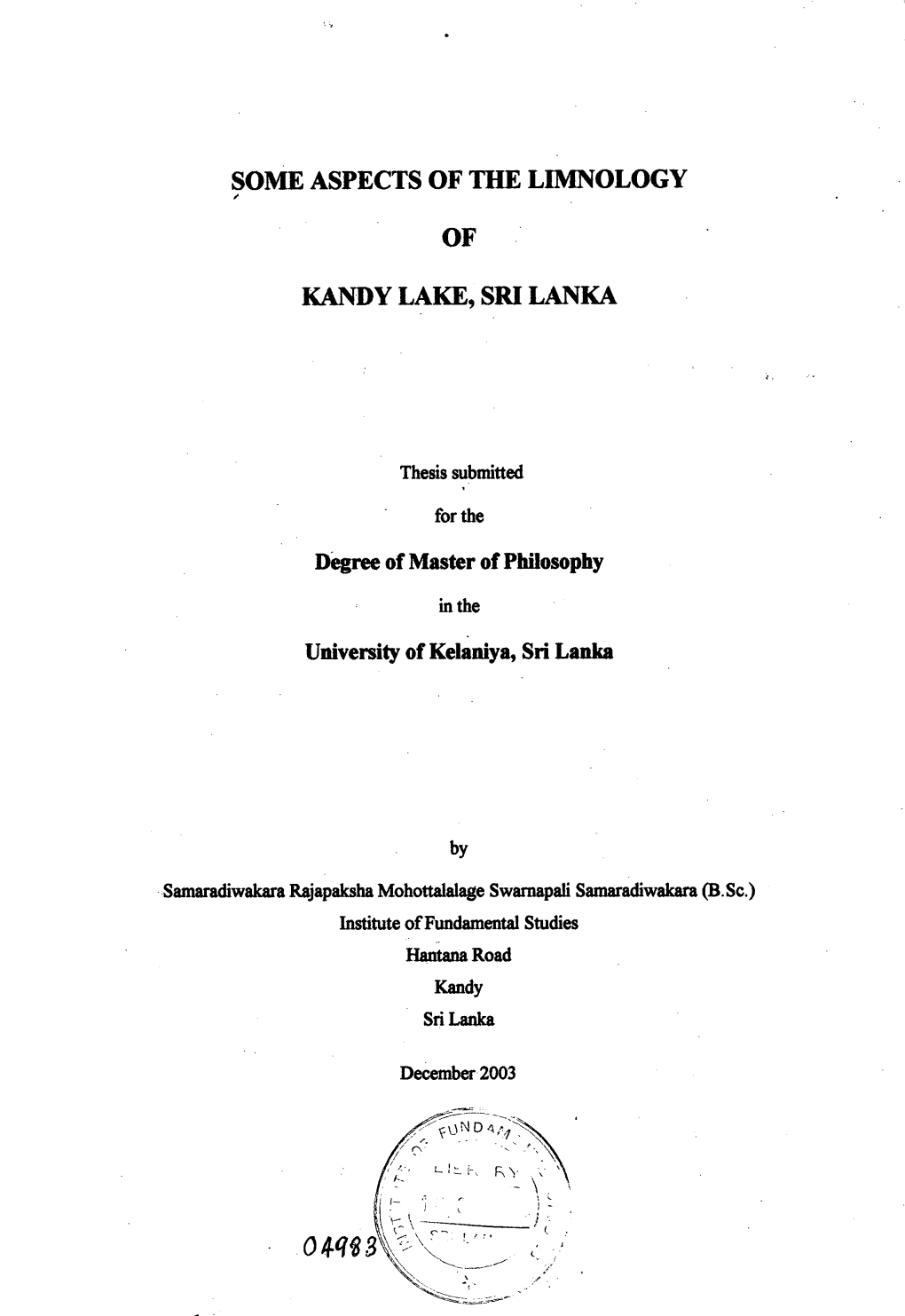 Some Aspects of the Limnology of Kandy Lake, Sri