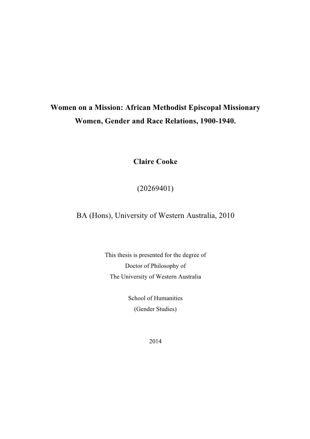 Women on a Mission: African Methodist Episcopal Missionary Women, Gender and Race Relations, 1900-1940