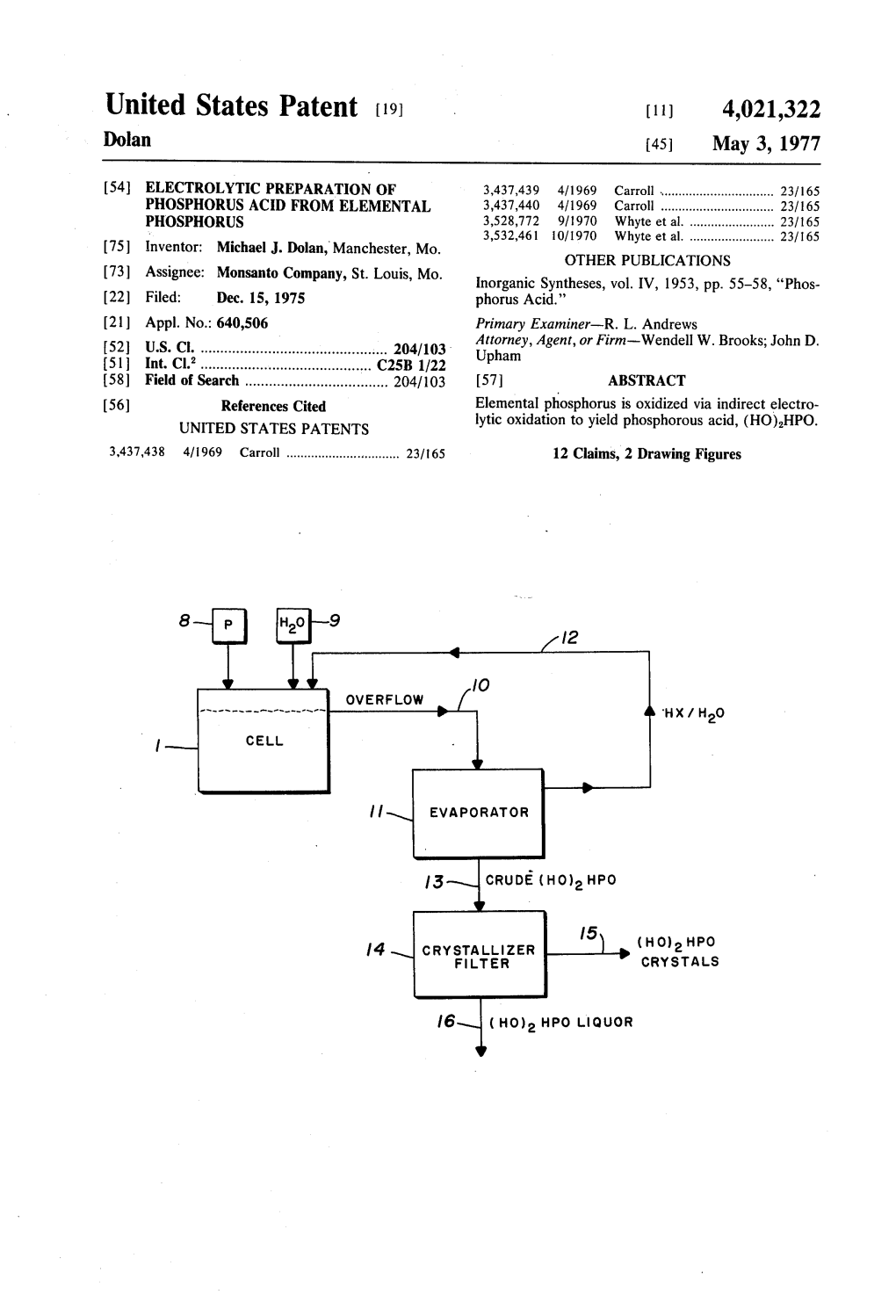 United States Patent (19) 11) 4,021,322 Dolan 45 May 3, 1977