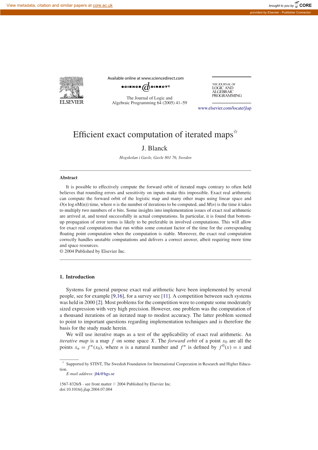 Efficient Exact Computation of Iterated Maps