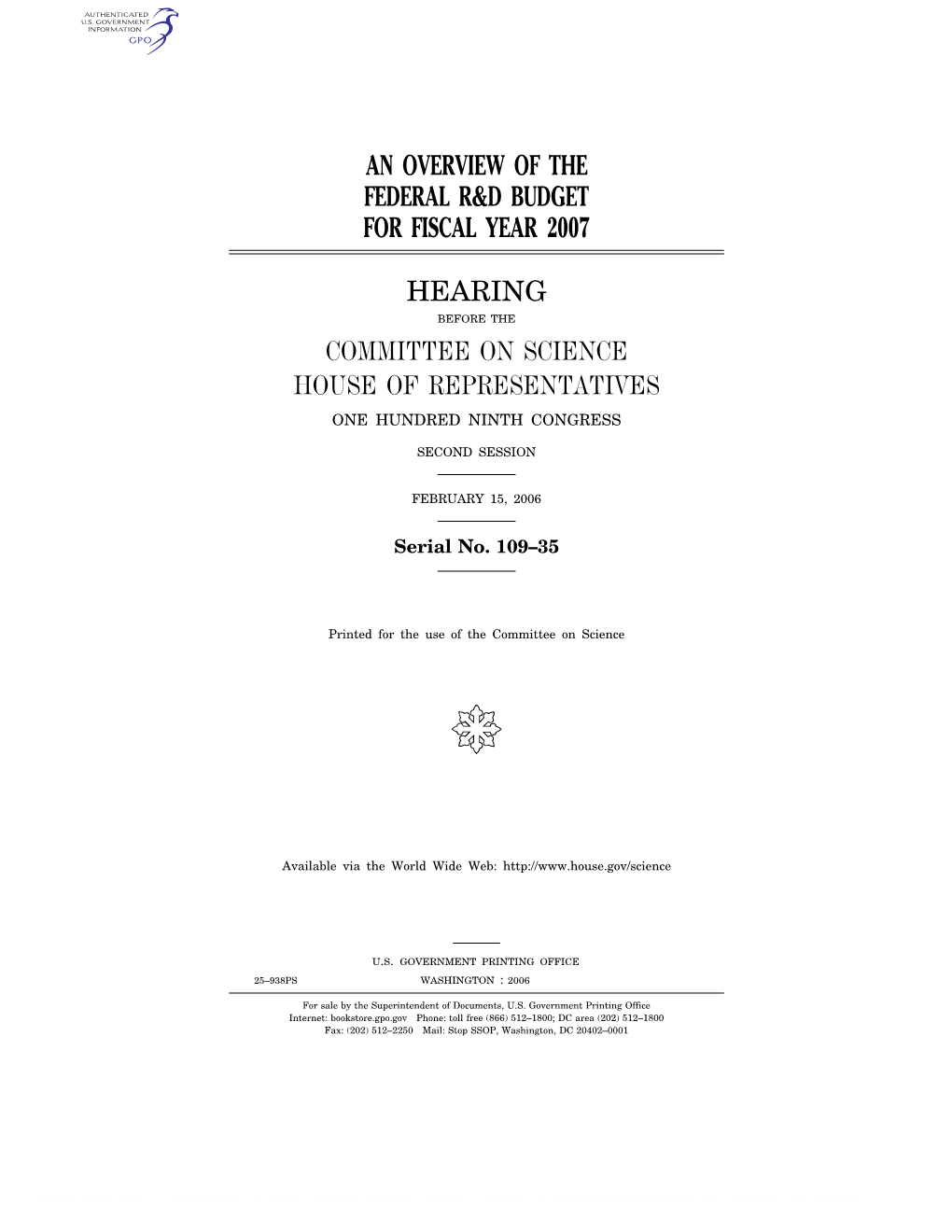 An Overview of the Federal R&D Budget for Fiscal Year 2007 Hearing Committee on Science House of Representatives