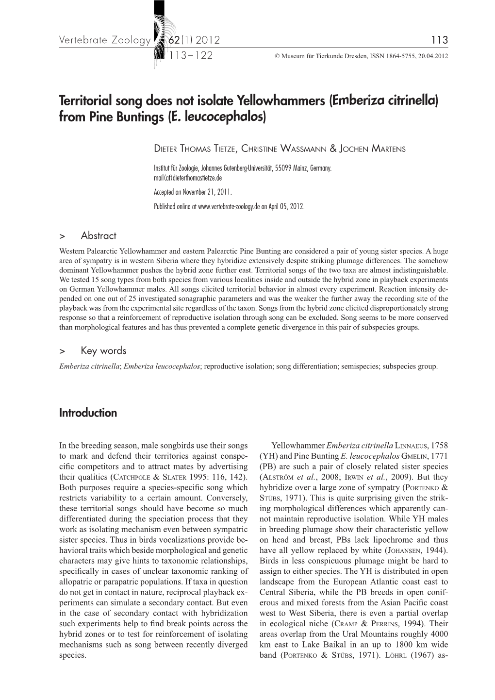 Territorial Song Does Not Isolate Yellowhammers (Emberiza Citrinella) from Pine Buntings (E