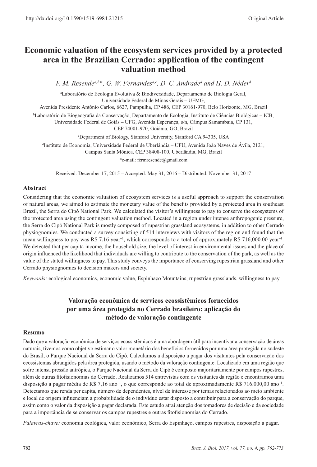 Economic Valuation of the Ecosystem Services Provided by a Protected Area in the Brazilian Cerrado: Application of the Contingent Valuation Method F