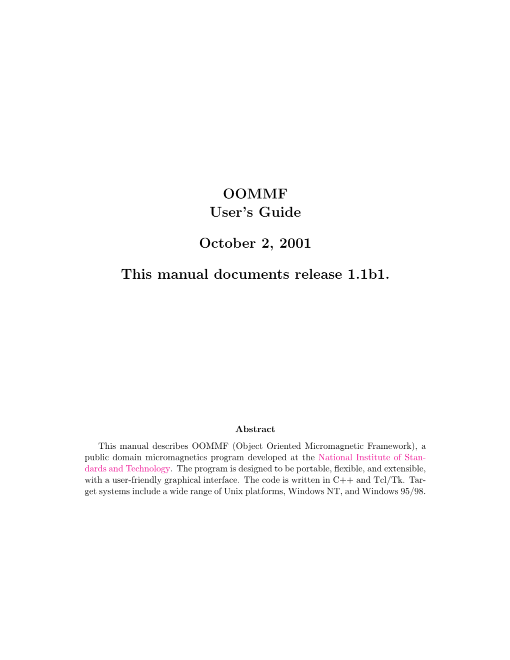 OOMMF User's Guide October 2, 2001 This Manual Documents Release